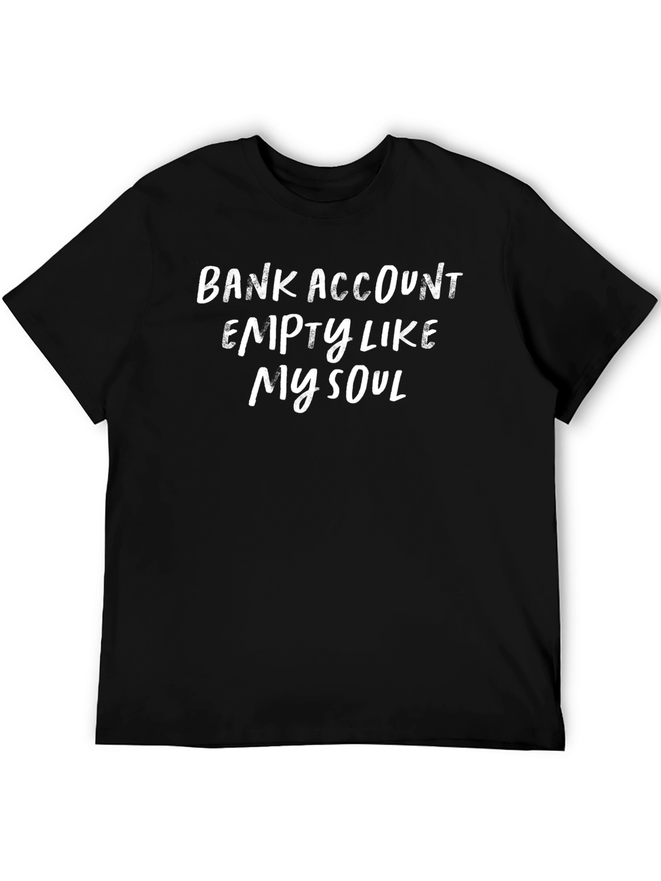 Black Bank Account Empty Like My Soul Graphic Tee - Black view 5