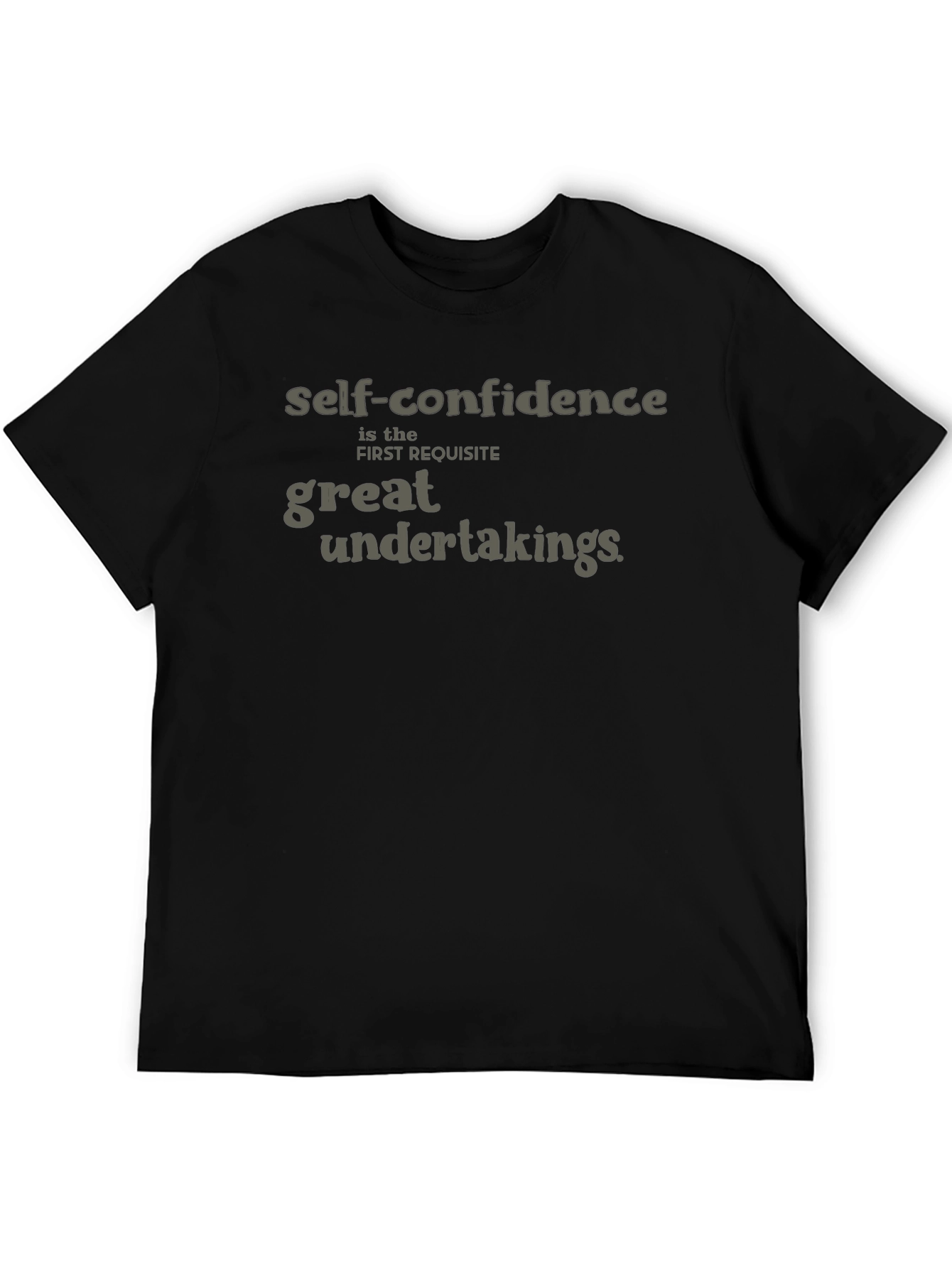 Black Self-Confidence Quote T-Shirt - Great Undertakings view 5