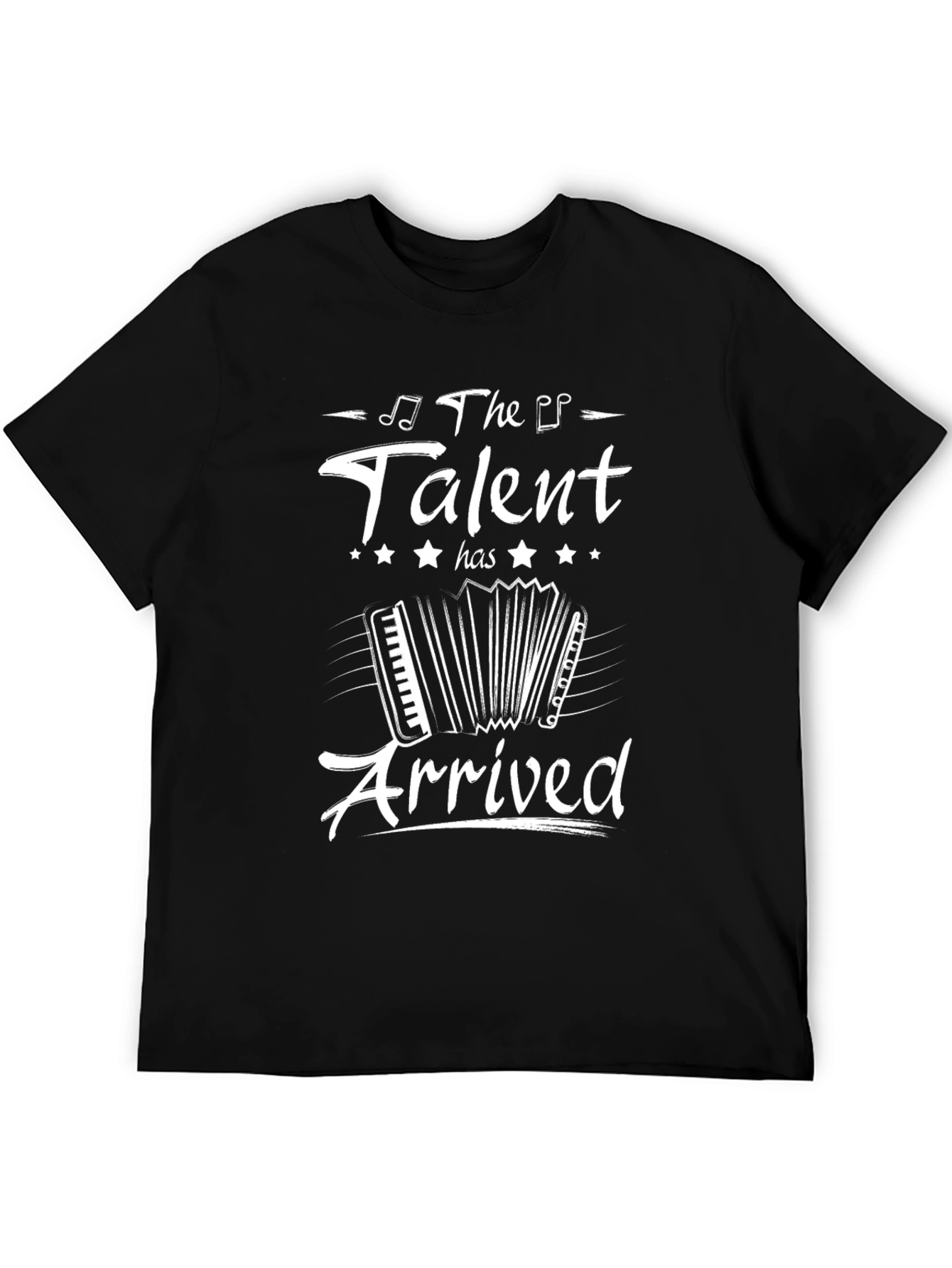 Black The Talent Has Arrived Black T-Shirt view 5