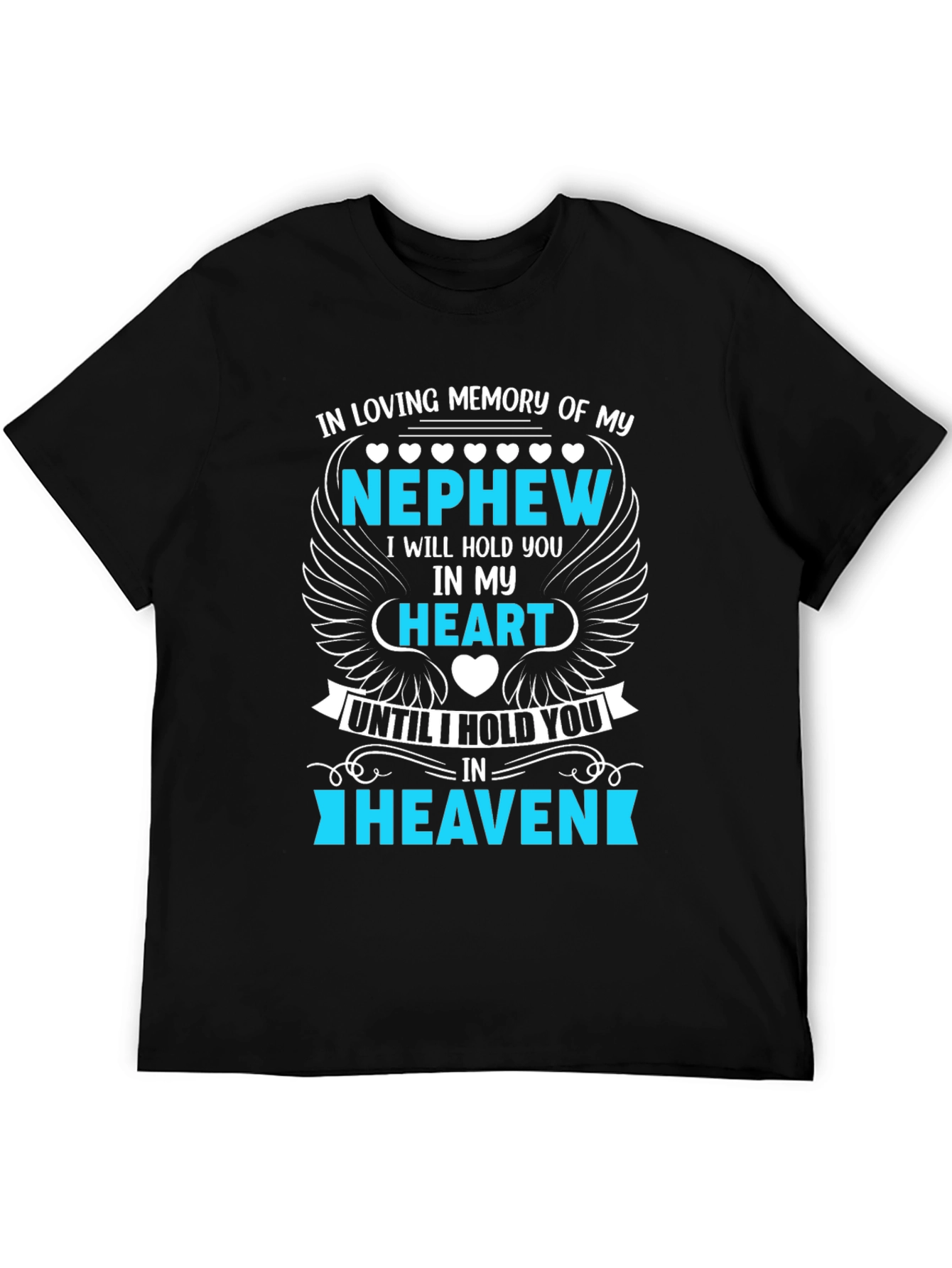 In Loving Memory Nephew T-Shirt - 5