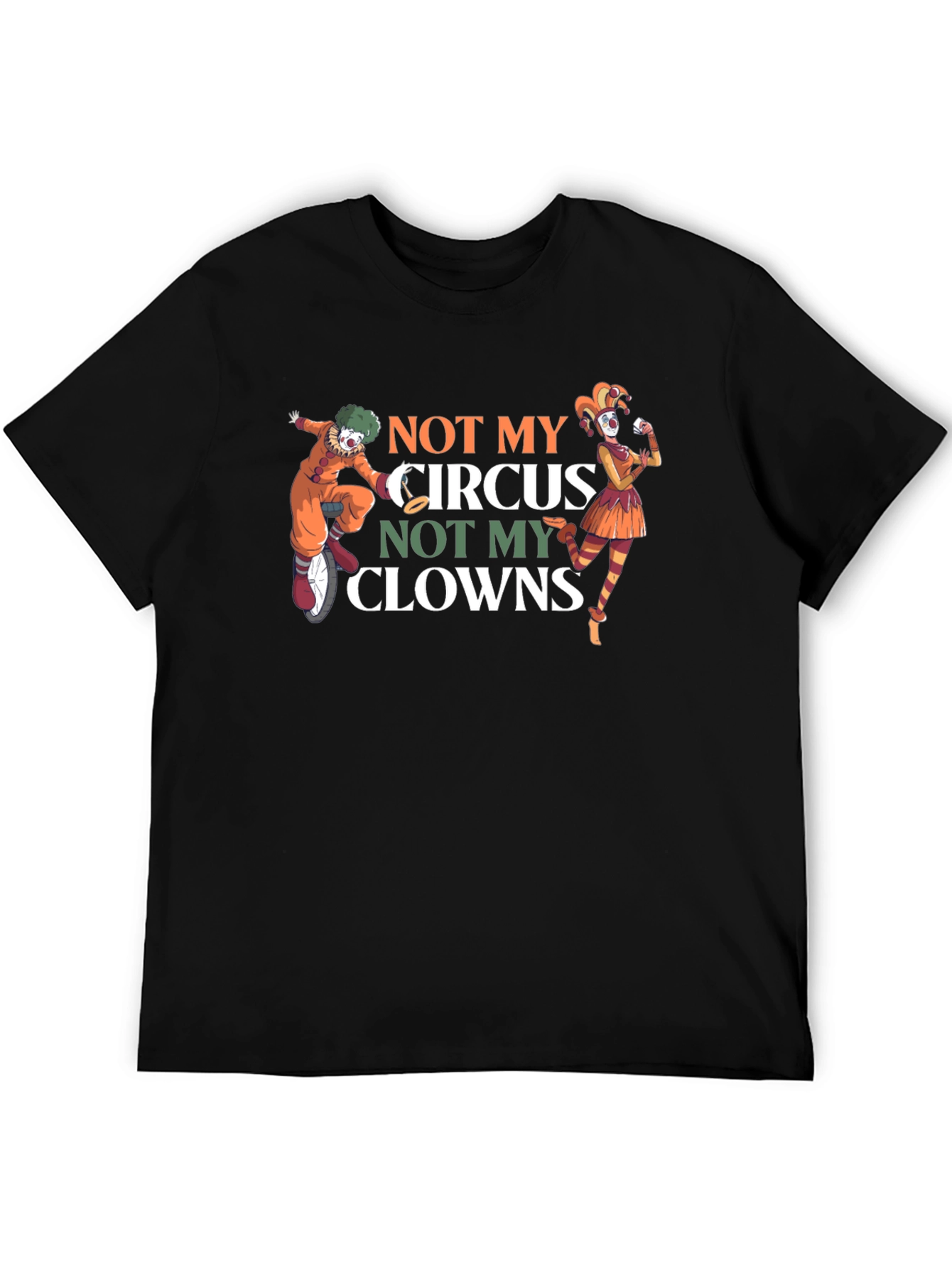 Black Not My Circus Not My Clowns Graphic T-Shirt view 5