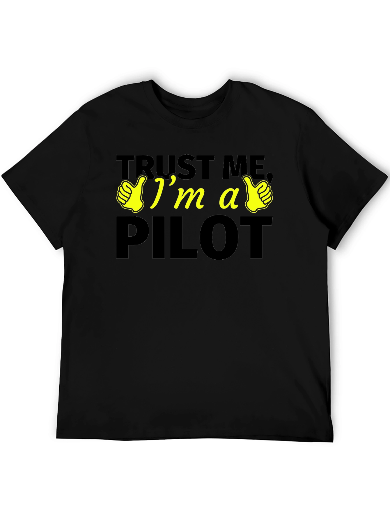 Trust Me, I'm a Pilot - Novelty T-Shirt - 5