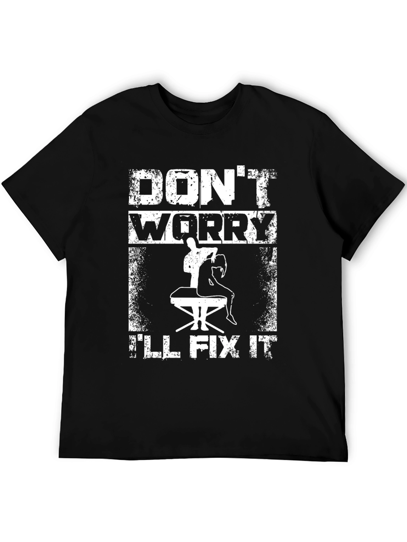 Black Don't Worry, I'll Fix It - Funny Chiropractic T-Shirt view 5