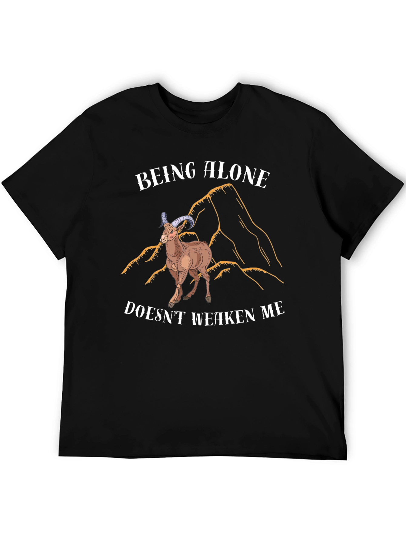 Black Being Alone Doesn't Weaken Me T-Shirt view 5