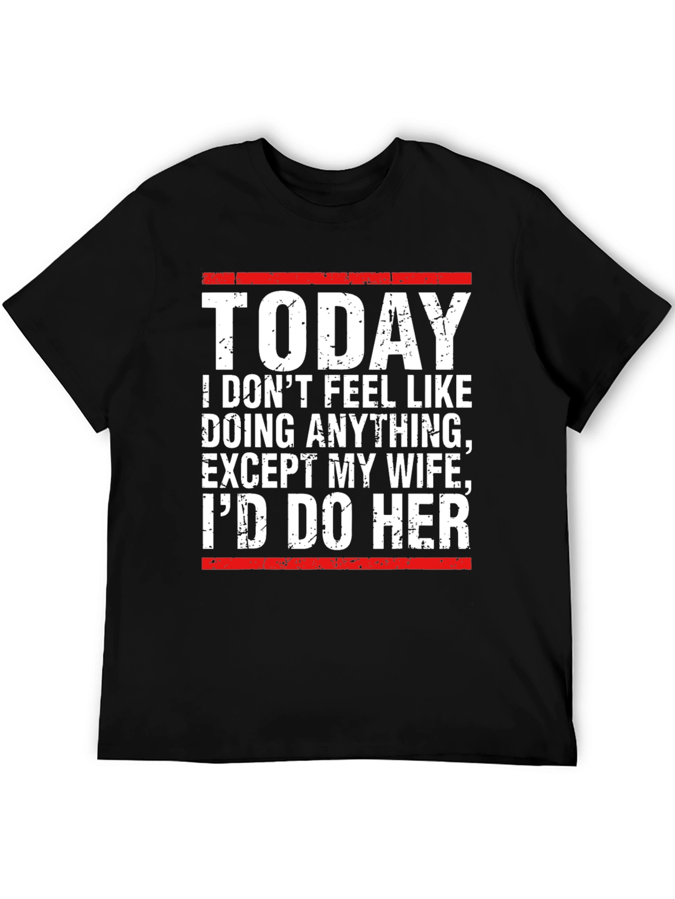 Black Funny Graphic T-Shirt - Today I'd Do Her view 5