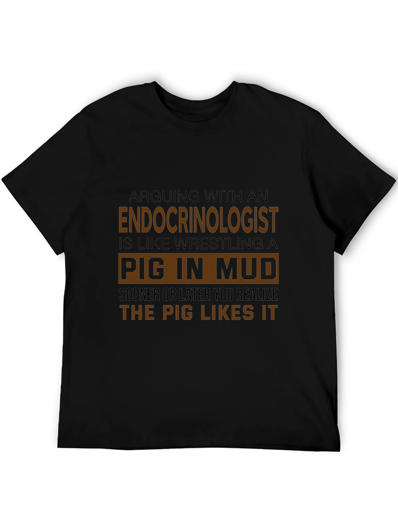 Black Endocrinologist Pig in Mud Graphic Tee view 5