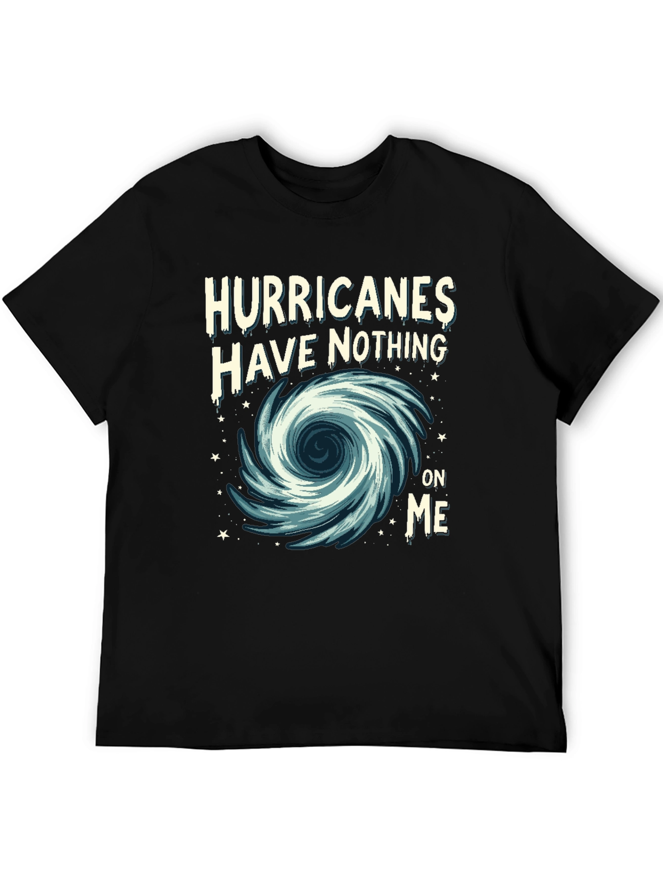 Black Hurricanes Have Nothing On Me Graphic Tee view 5