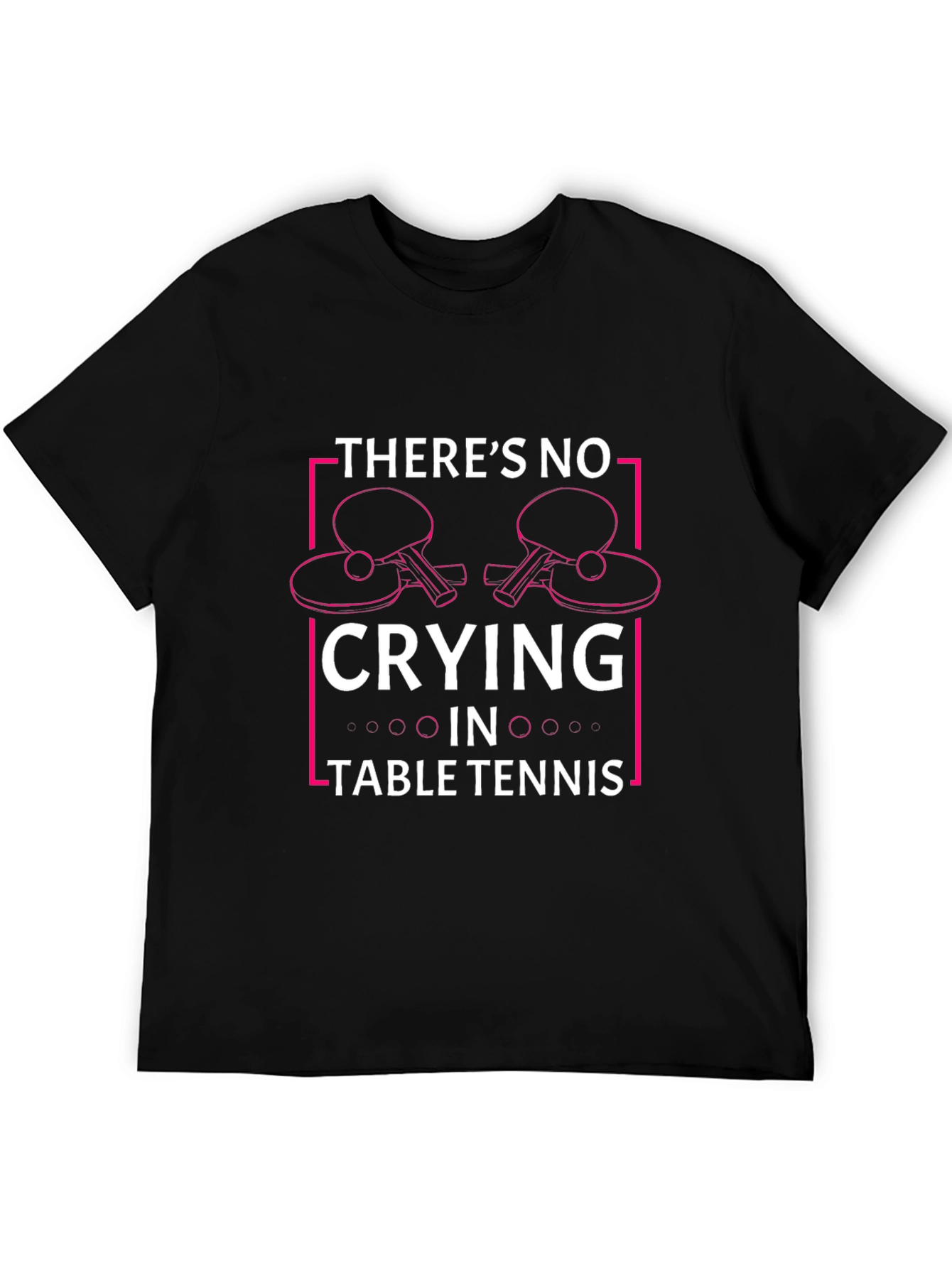 Black There's No Crying in Table Tennis T-Shirt view 5