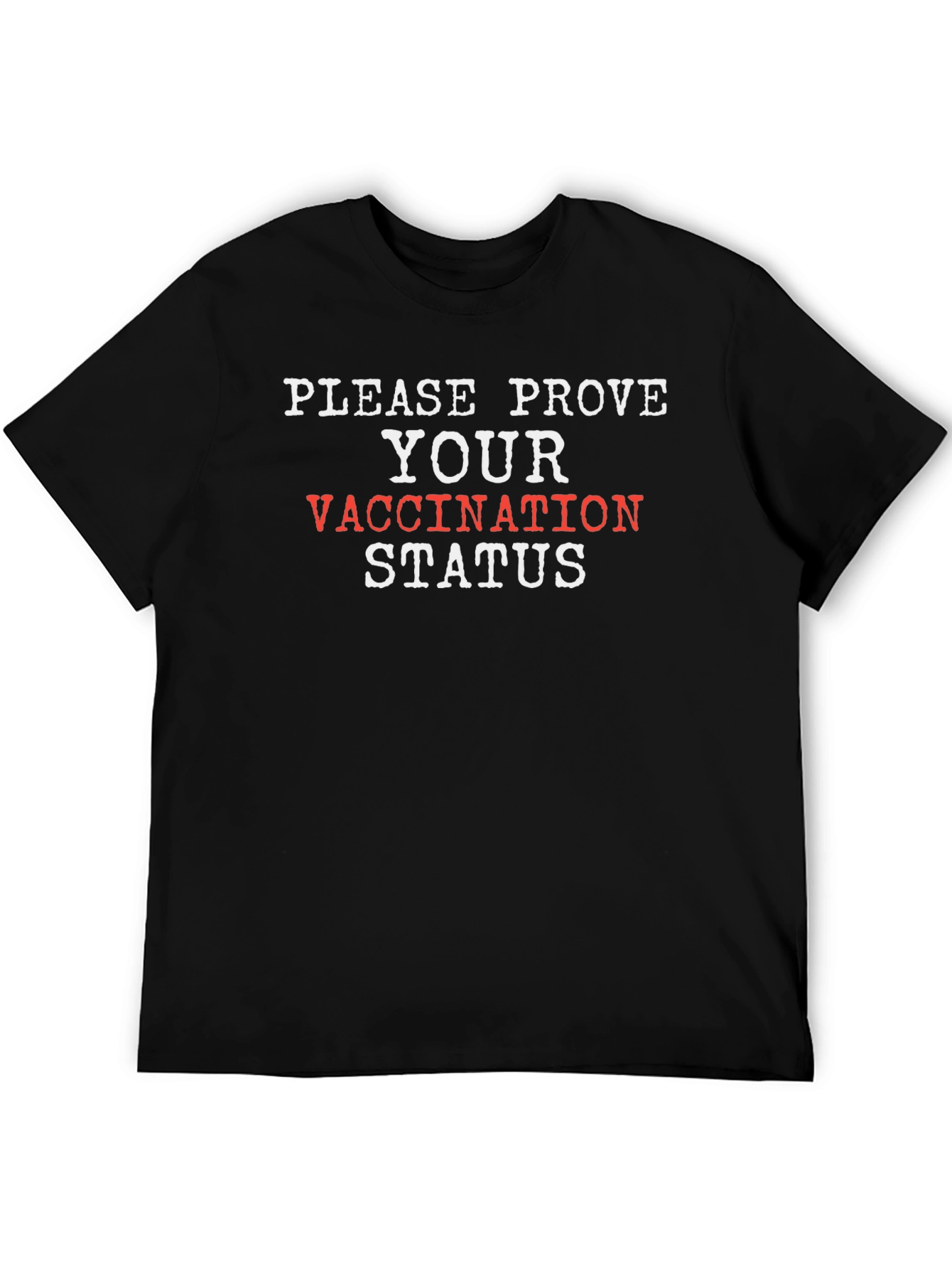 Black Prove Vaccination Status Graphic Tee view 5