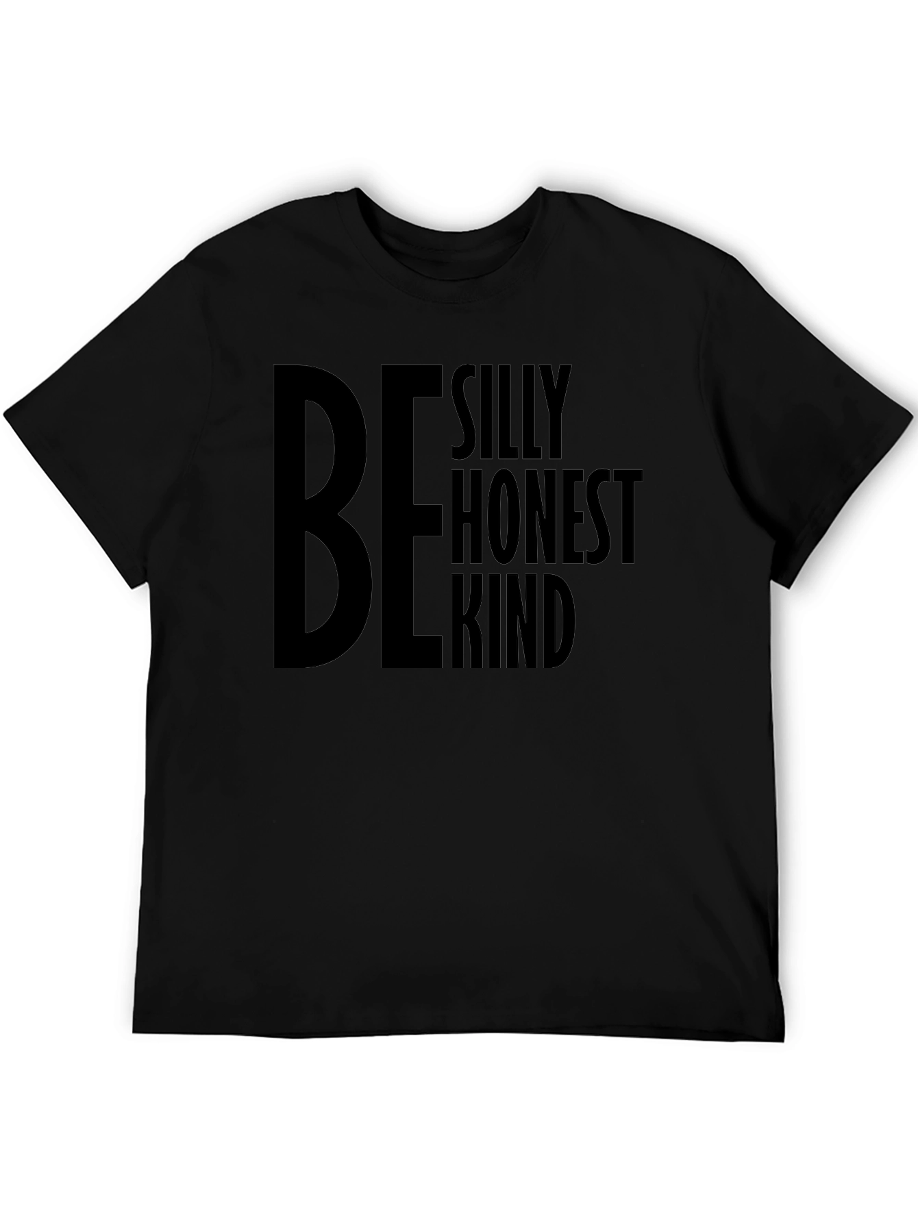 Black Be Silly Honest Kind Black Graphic Tee view 5