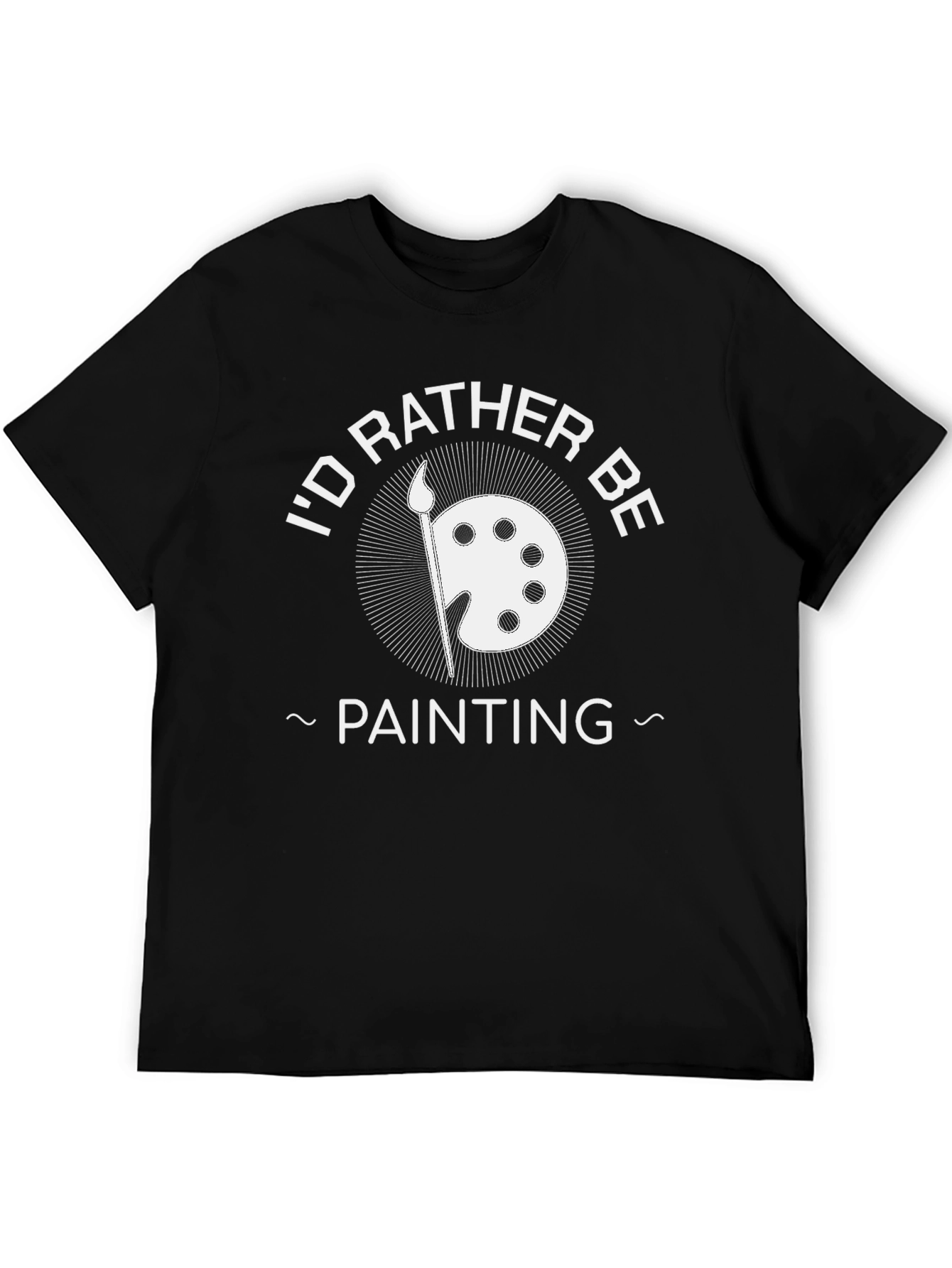 Black I'd Rather Be Painting Black T-Shirt view 5