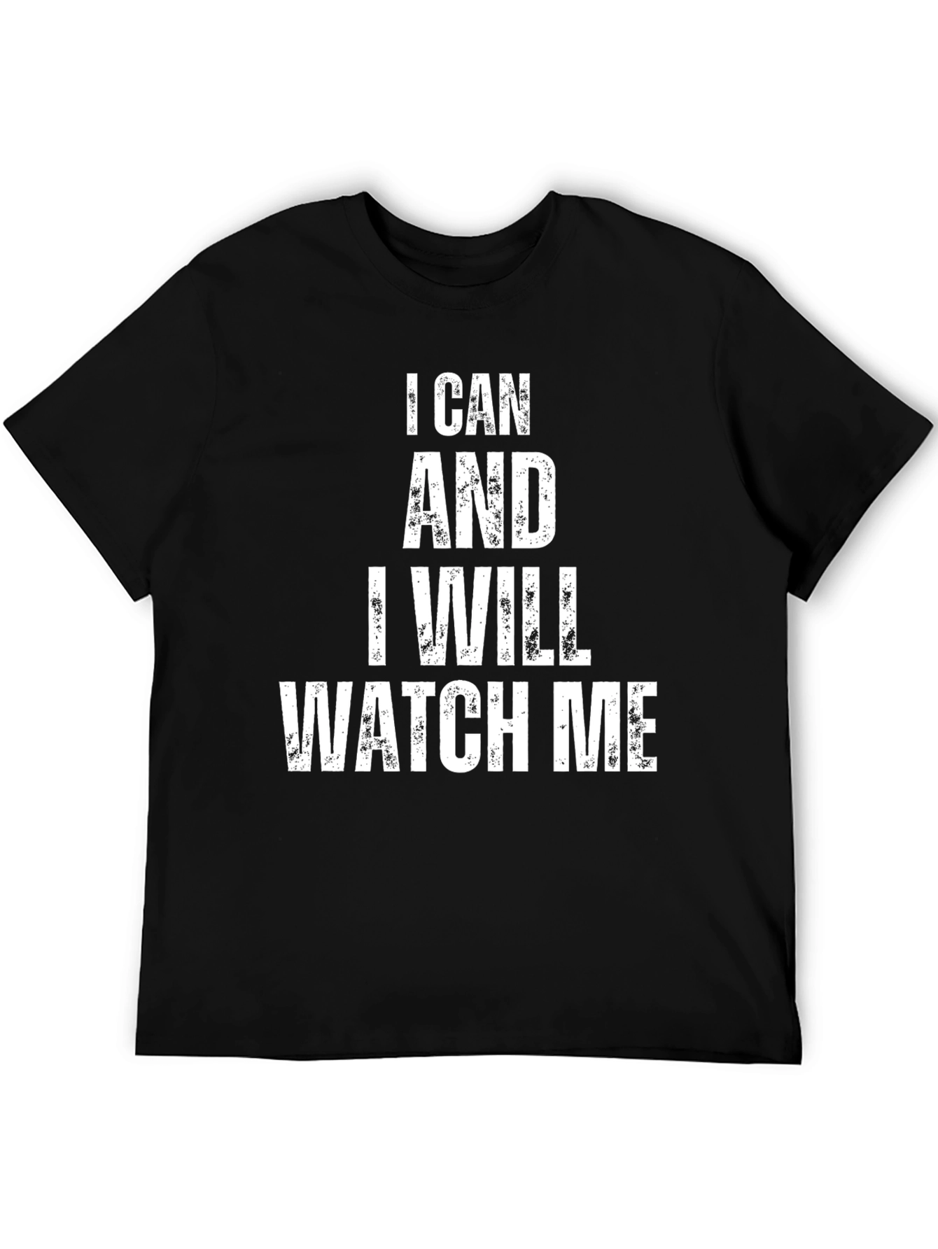 Black I Can & I Will T-Shirt - Black Graphic Tee view 5