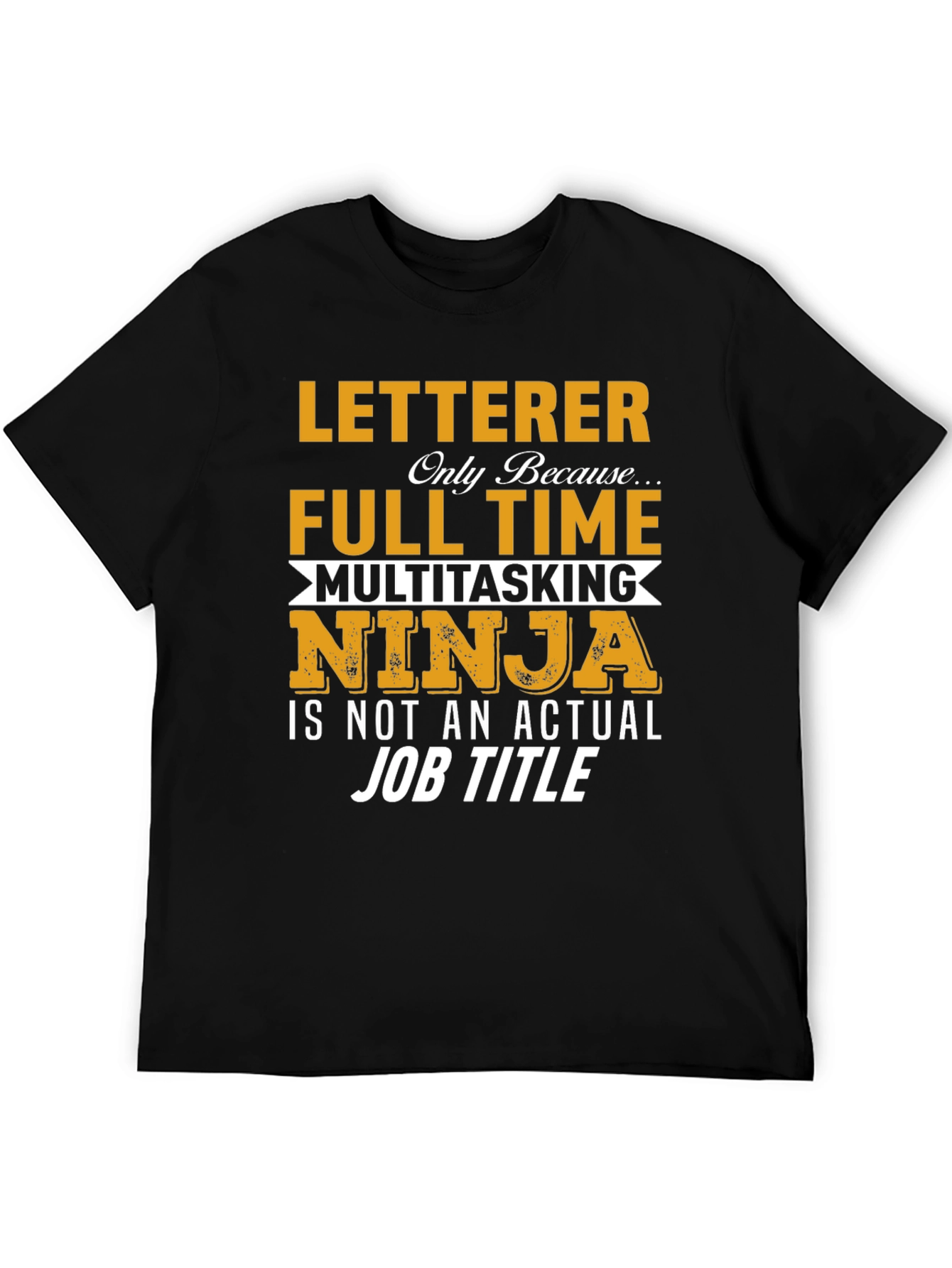 Black Letterer Ninja T-Shirt - Funny Job Title Tee view 5
