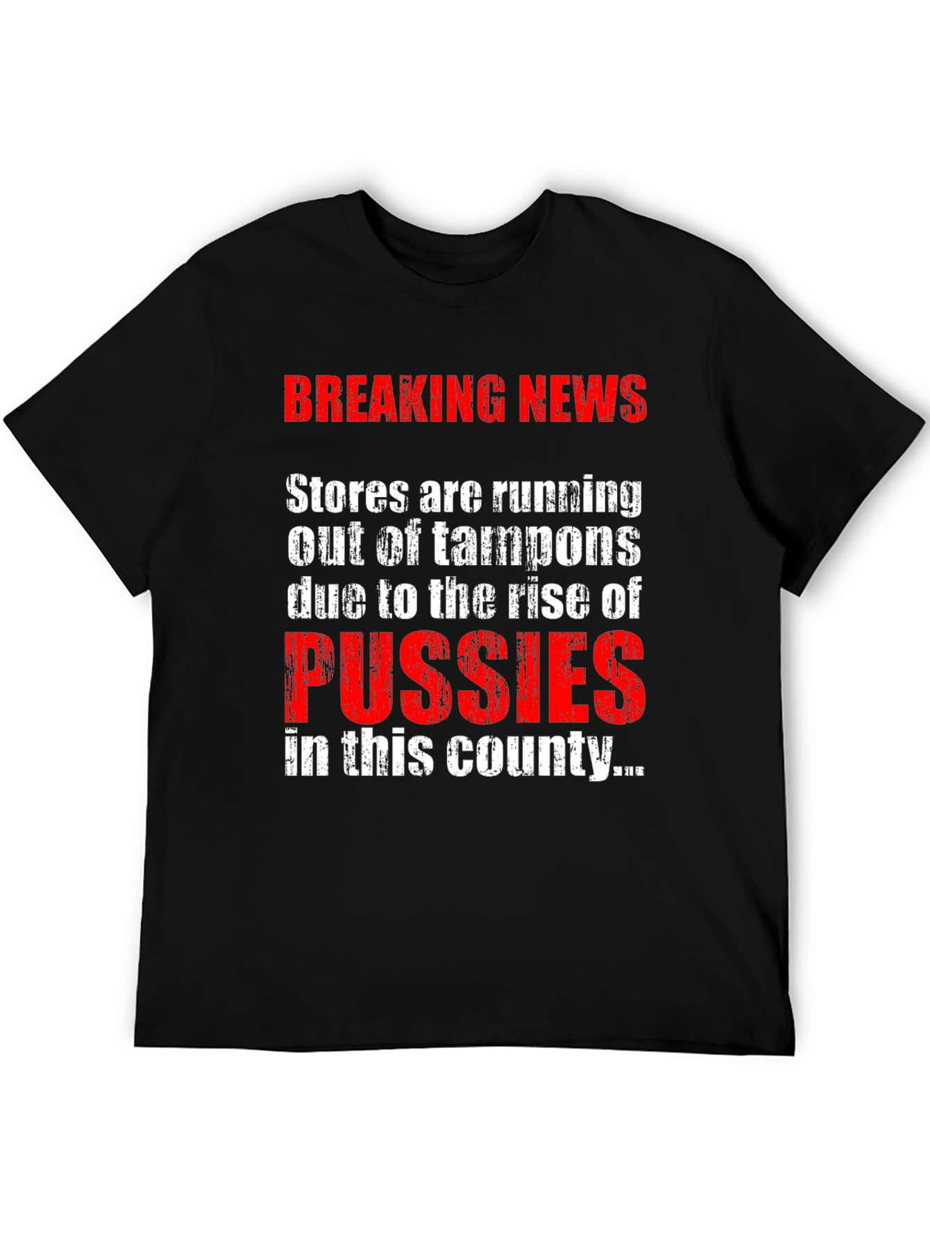 Black Breaking News Pussies T-Shirt  view 5