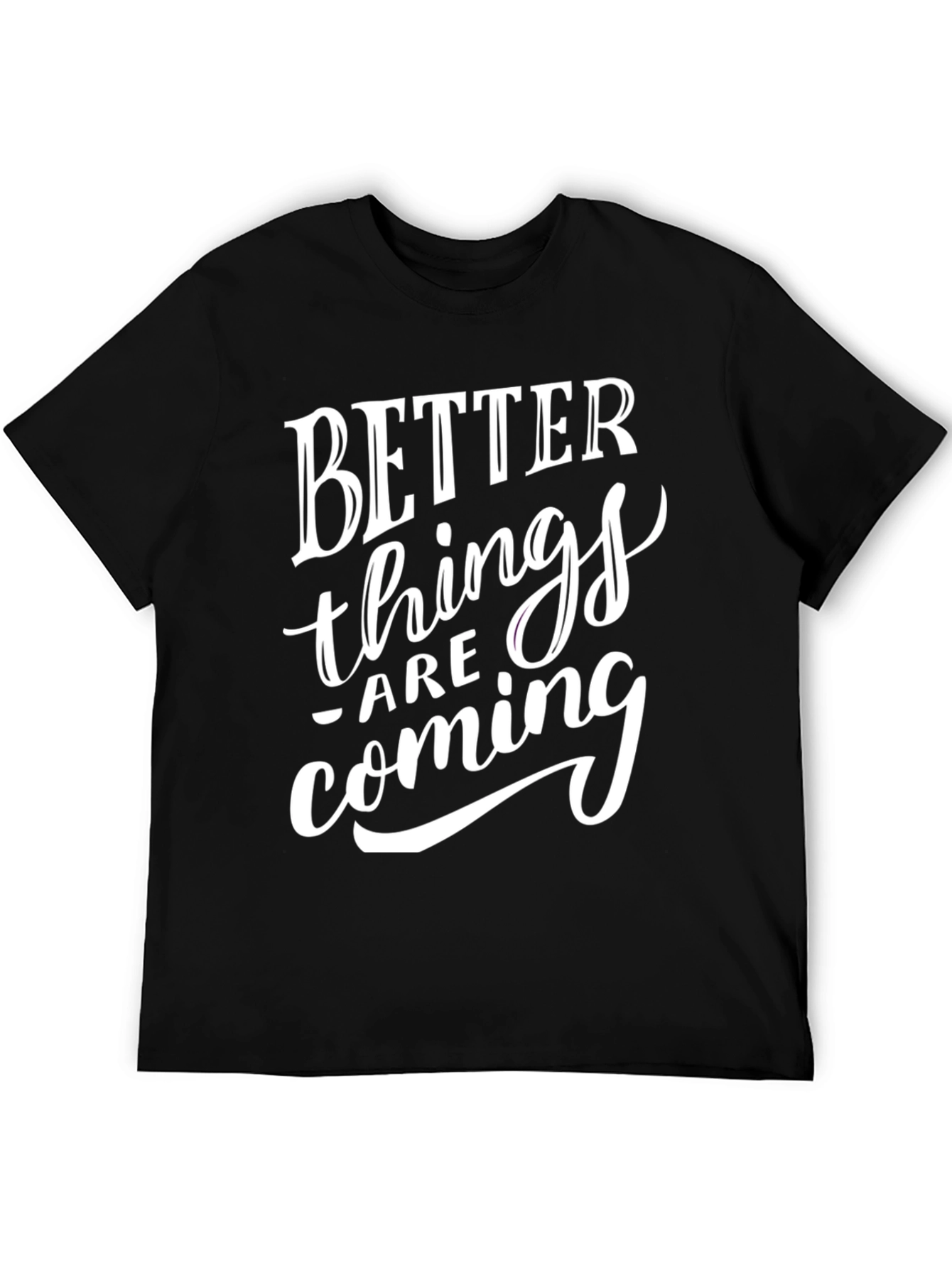 Black Better Things Coming T-Shirt - Stylish Graphic Tee view 5
