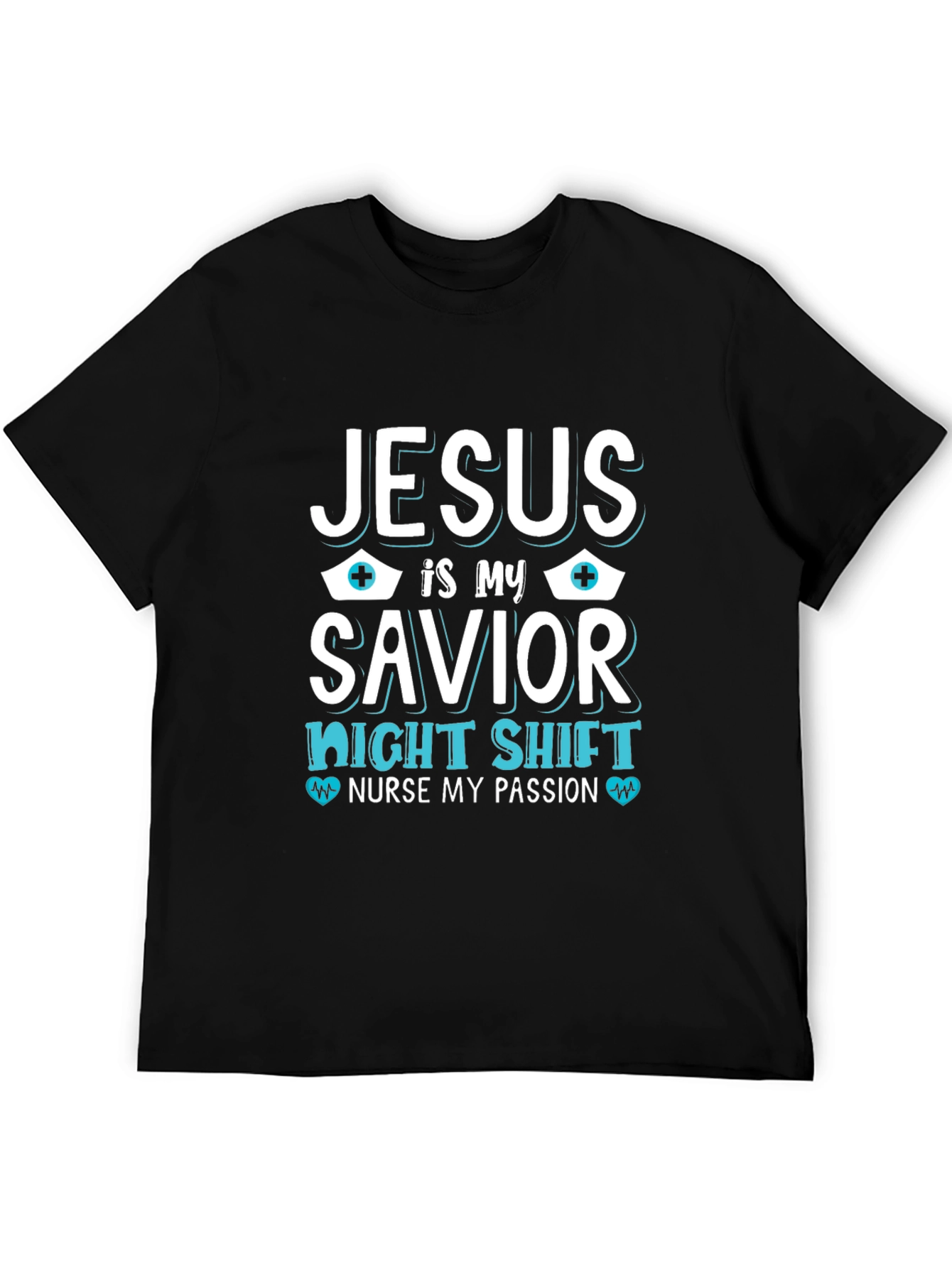 Jesus is My Savior Nurse T-Shirt - 5