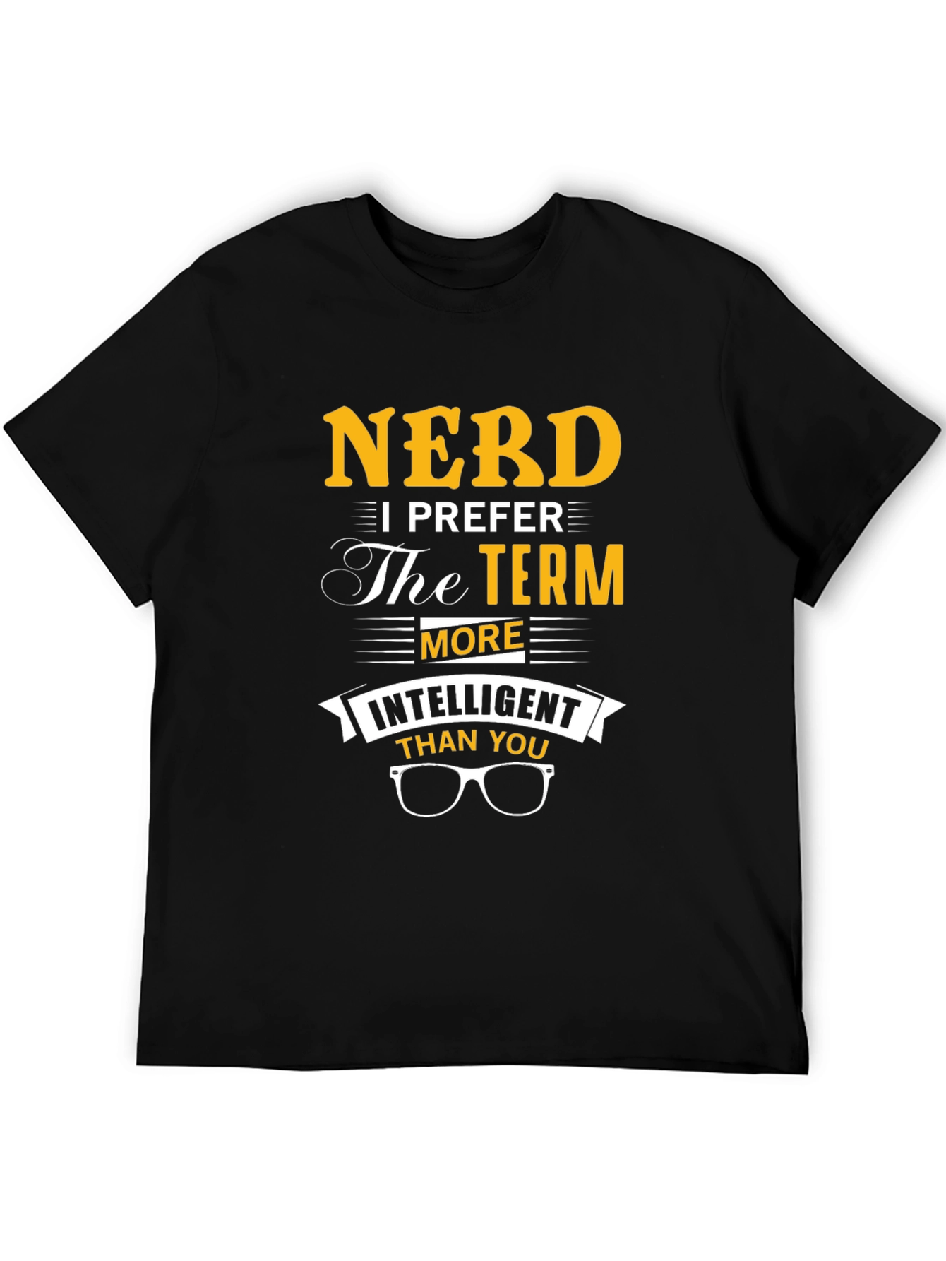 Black Nerd T-Shirt - Intelligent Than You Funny Slogan Tee view 5