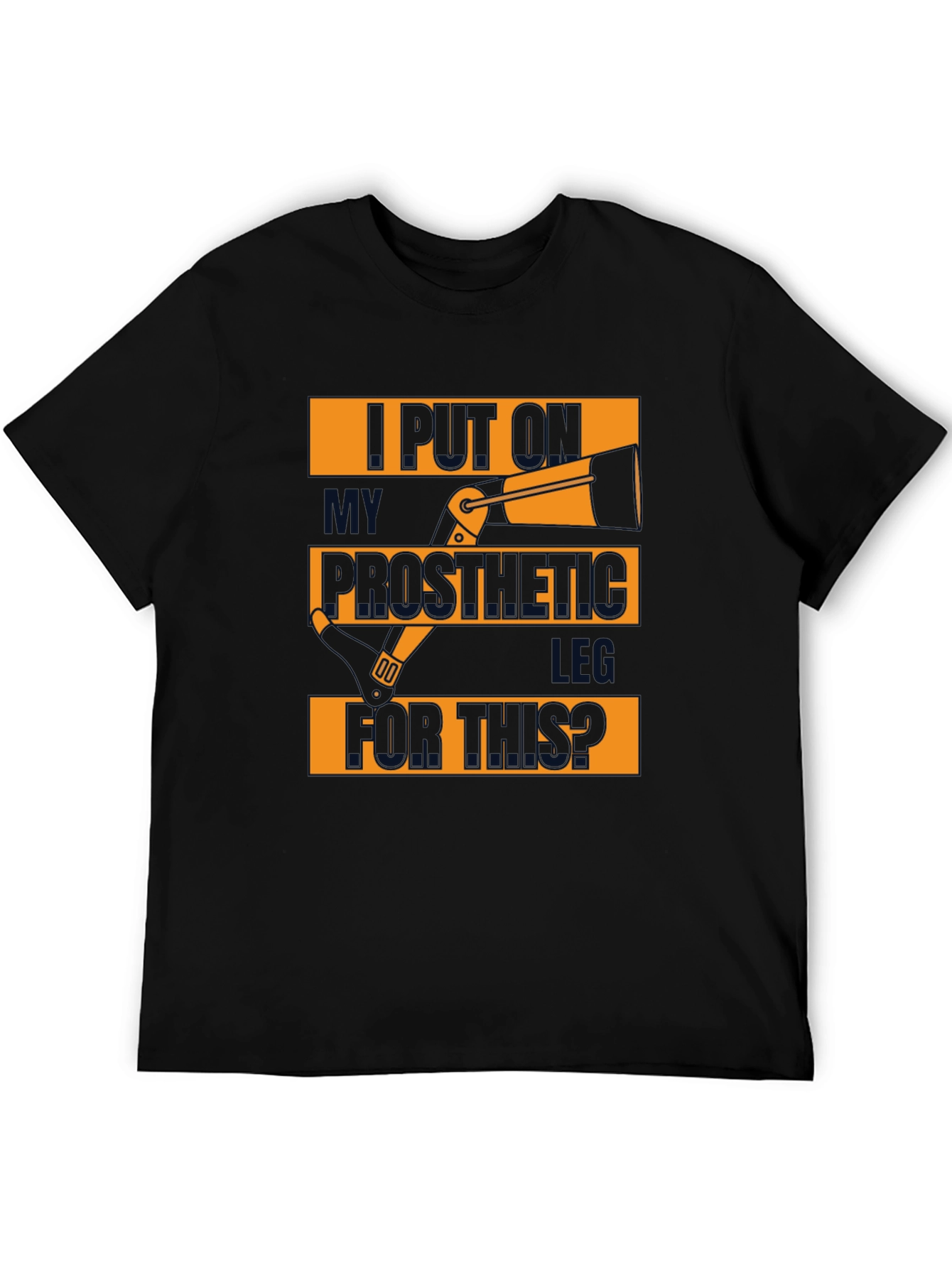 Black Prosthetic Leg T-Shirt - Humorous Design view 5