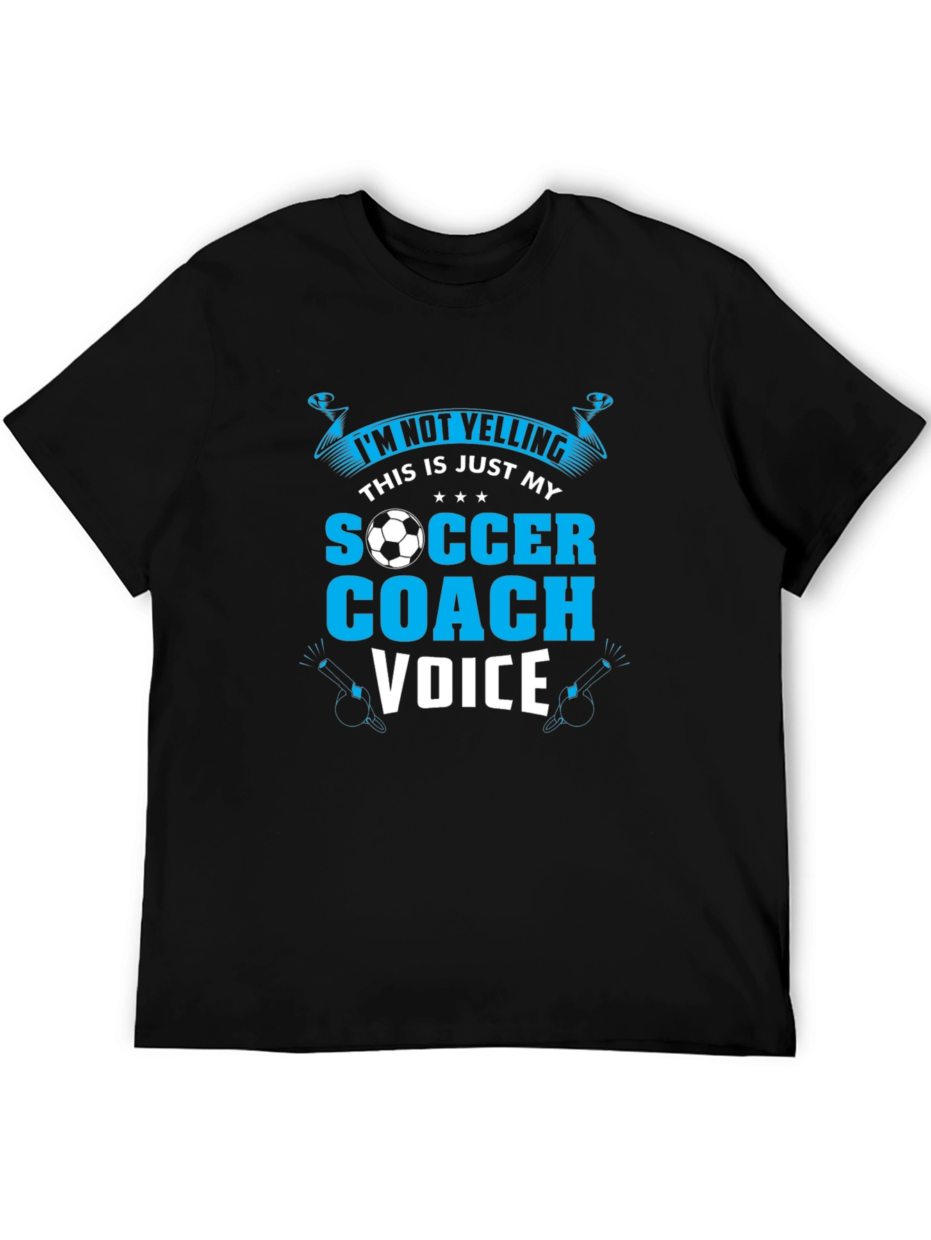 Black Soccer Coach T-Shirt: I'm Not Yelling! view 5