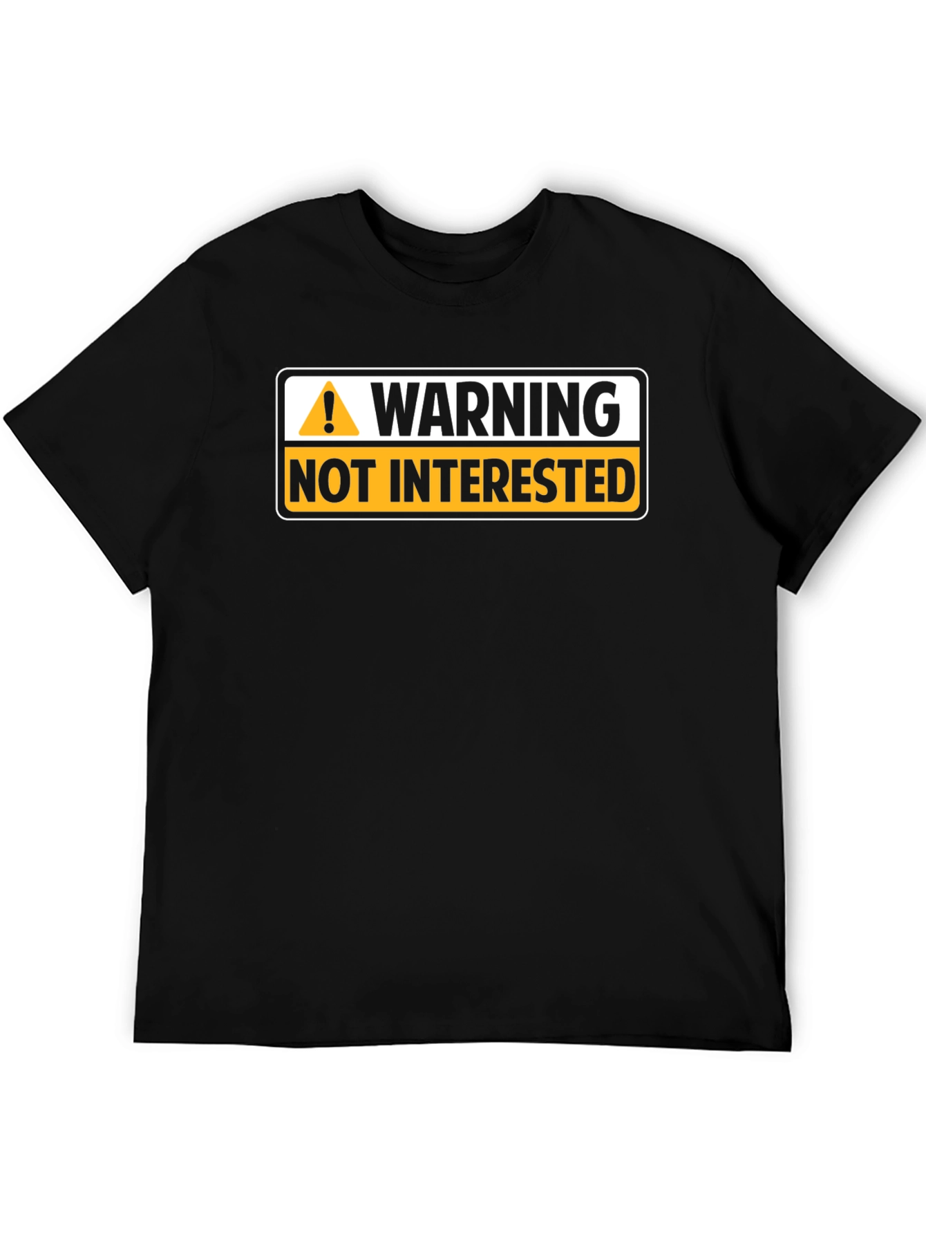 Black Warning Not Interested Graphic T-Shirt view 5