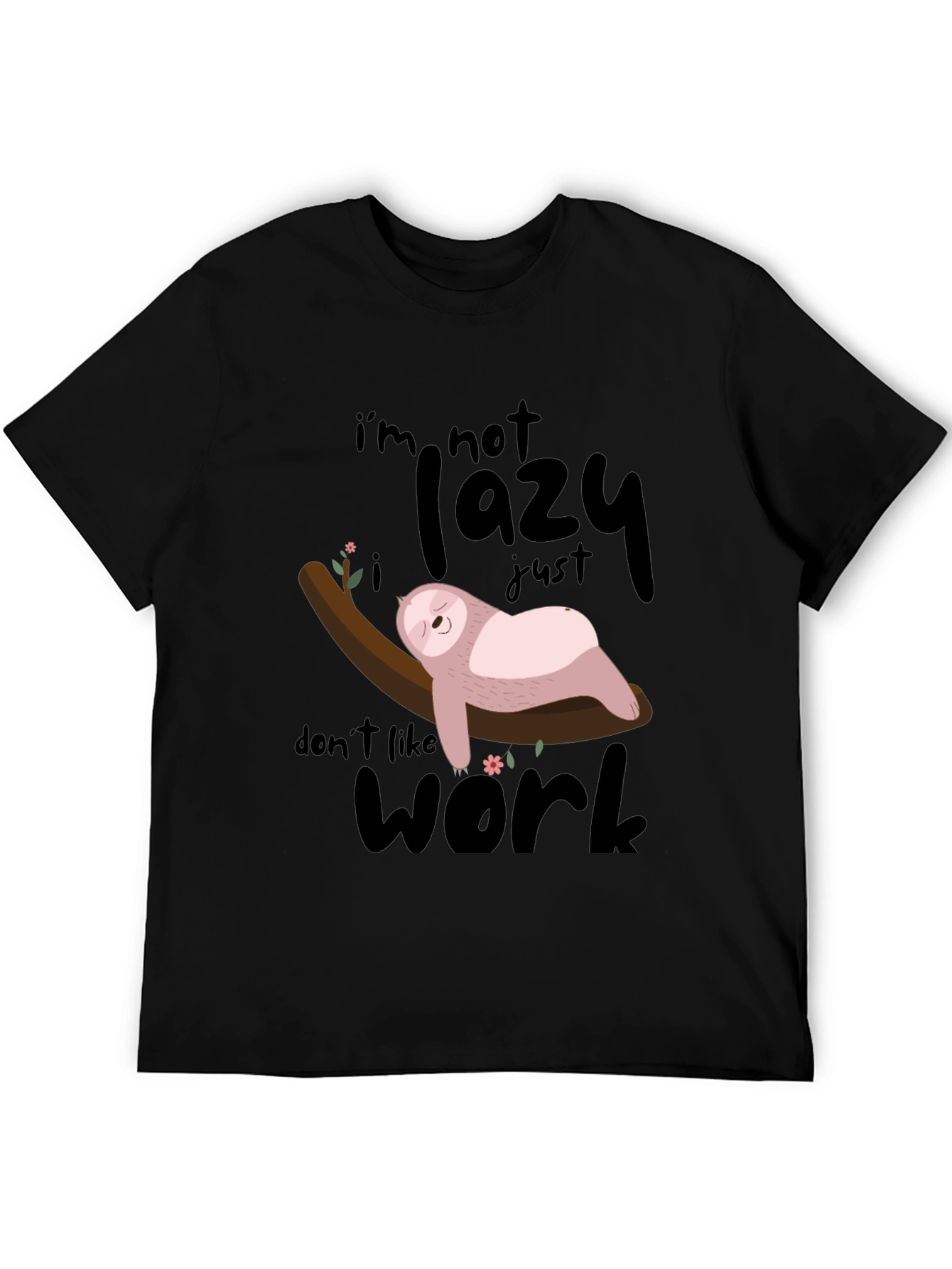 Black Lazy Sloth T-Shirt: Don't Like Work! view 5