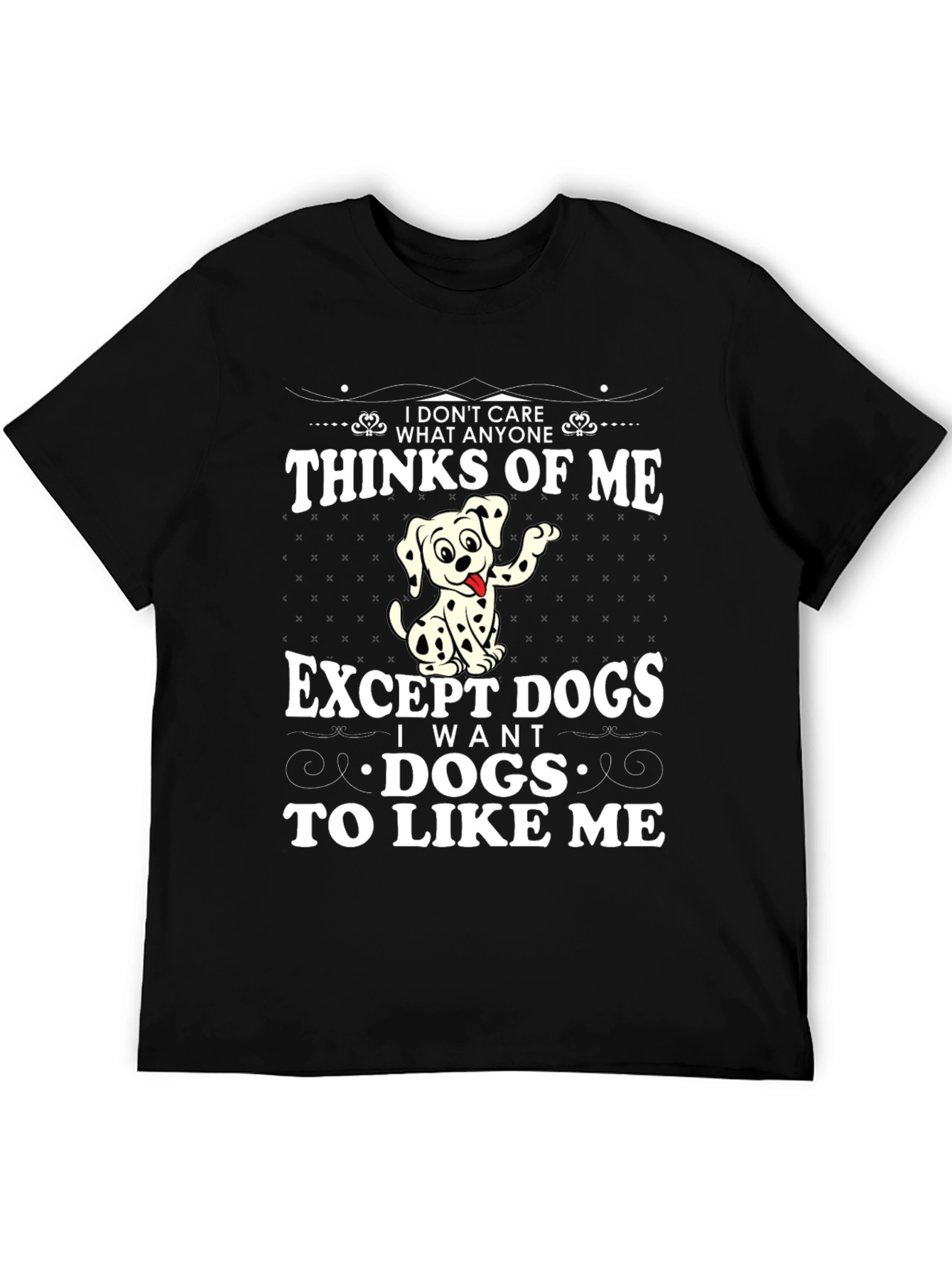 Black Funny Dog Lover T-Shirt - I Want Dogs To Like Me view 5