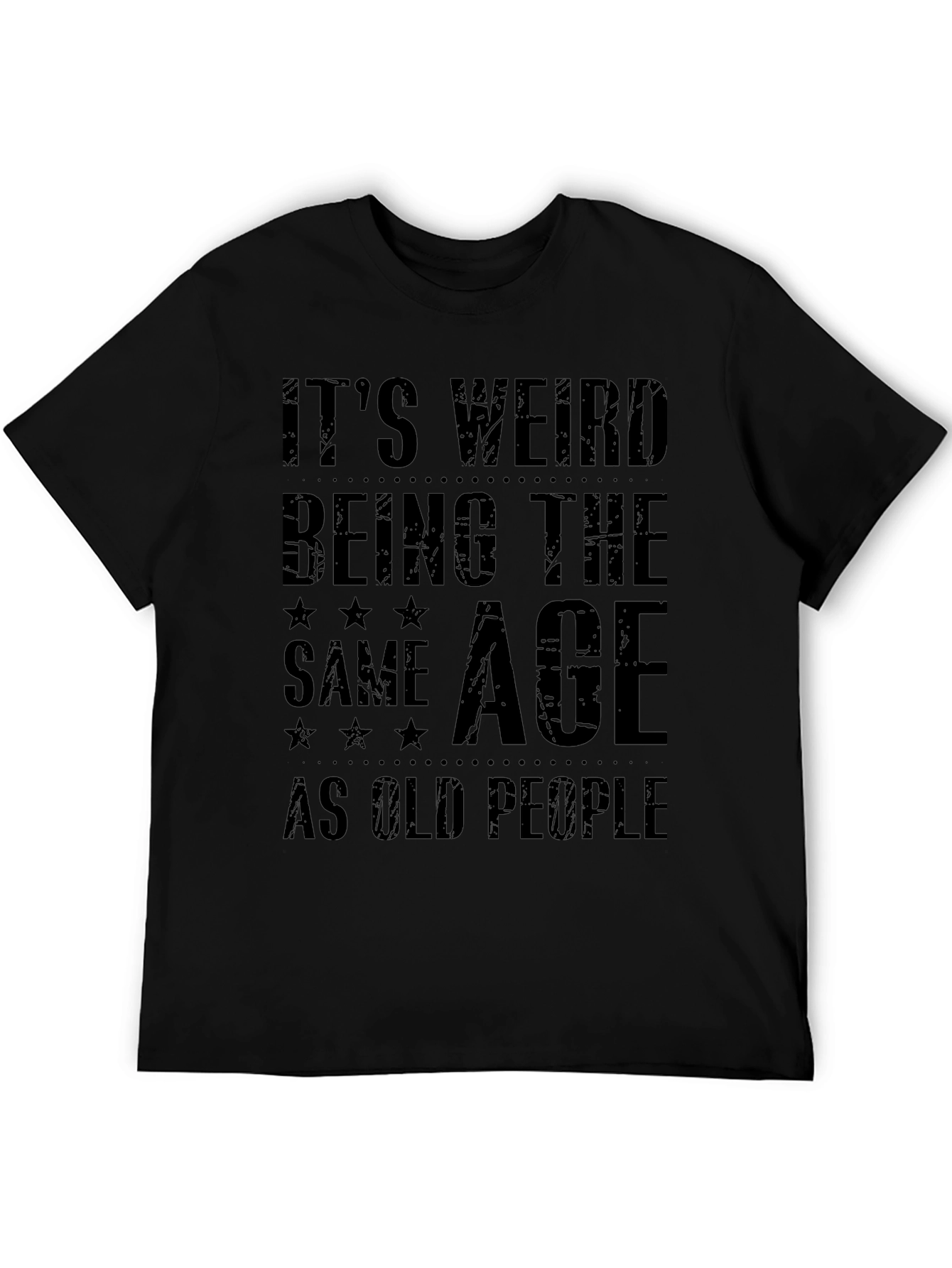 Black Funny Age Saying Black Graphic Tee view 5
