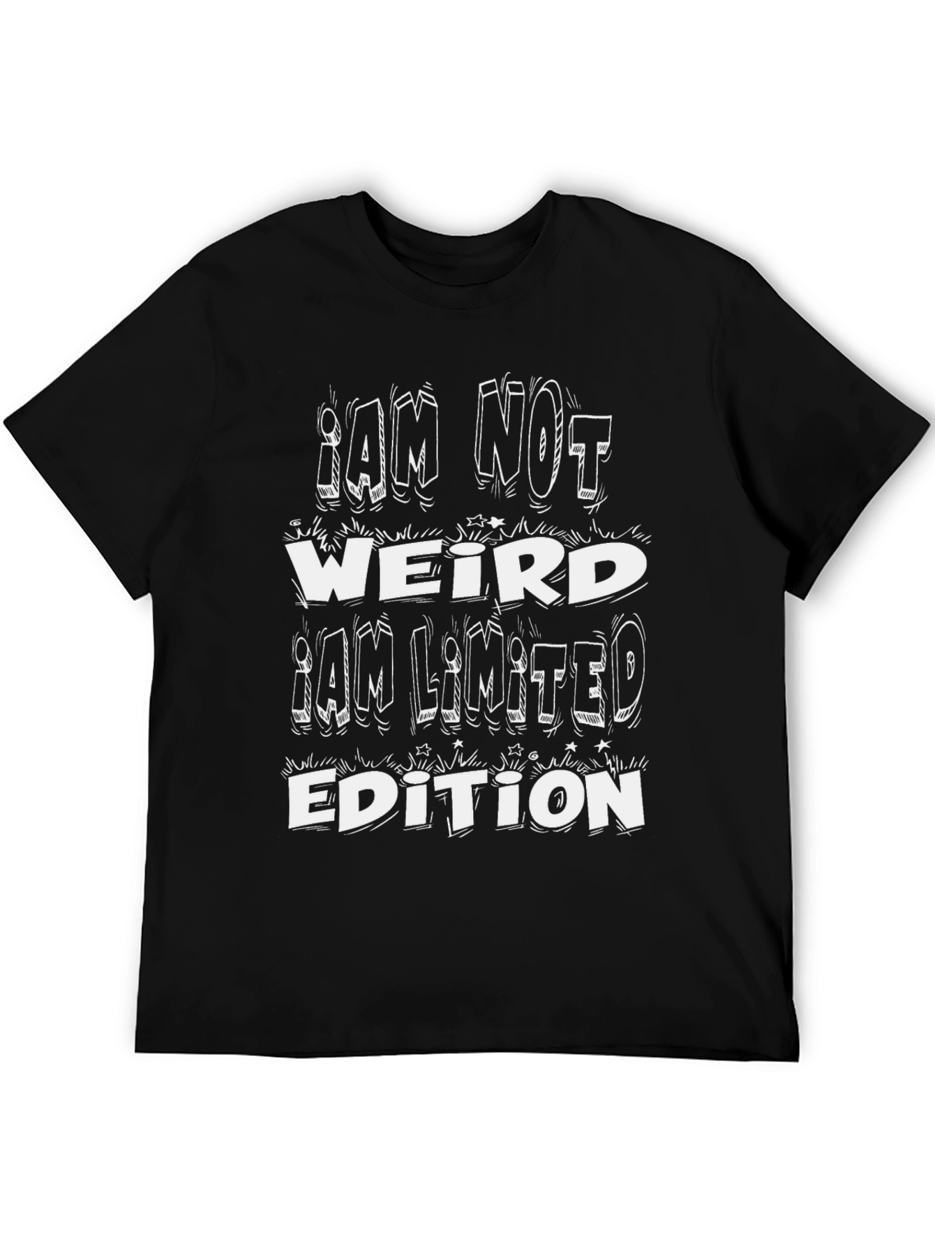 Black I AM NOT WEIRD T-Shirt - Limited Edition Funny Graphic Tee view 5