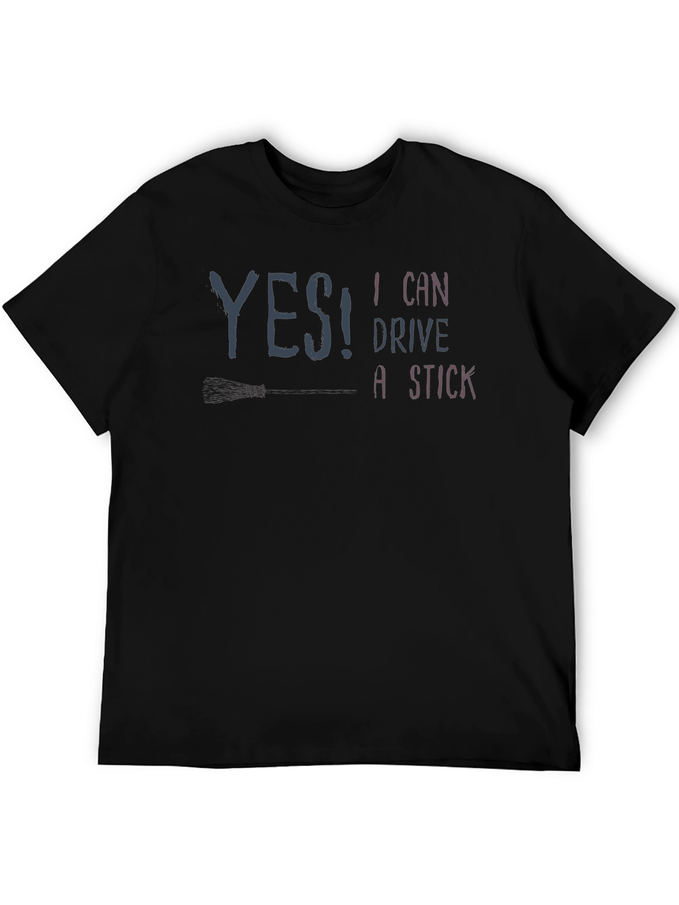 Black Yes! I Can Drive a Stick Novelty T-Shirt view 5