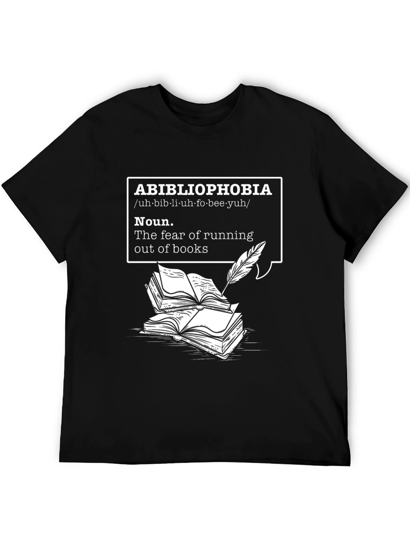Black Abibliophobia T-Shirt - Fear of Running Out of Books view 5