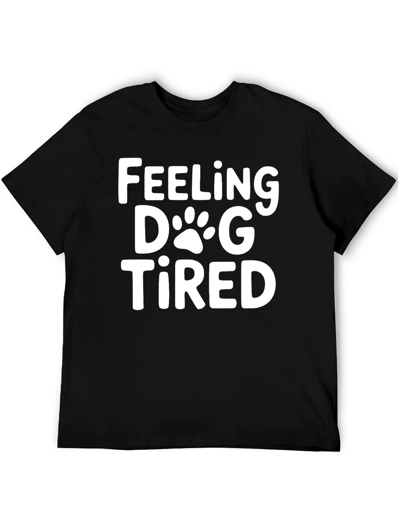 Black Feeling Dog Tired Funny Graphic Tee view 5