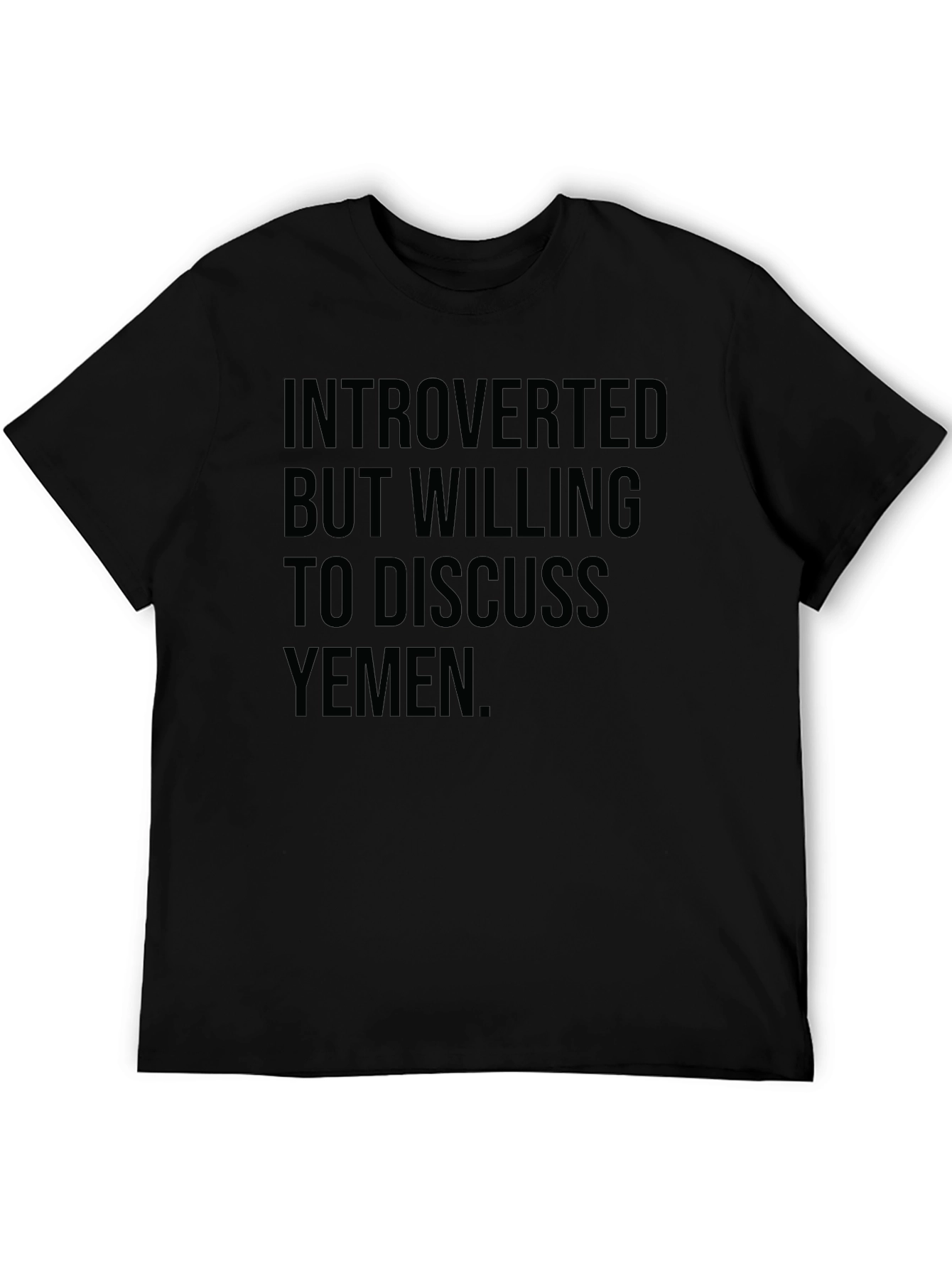 Introverted But Willing To Discuss Yemen T-Shirt - 5