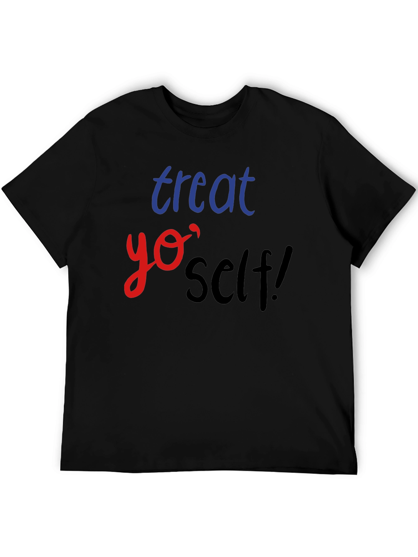 Black Treat Yo' Self Black T-Shirt view 5