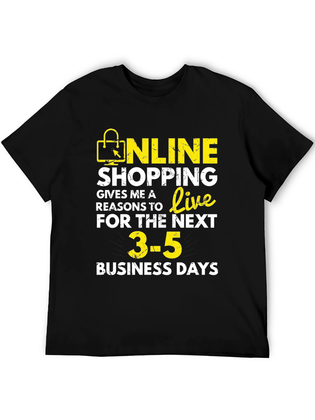 Black Online Shopping T-Shirt - Live for the Next 3-5 Days! view 5
