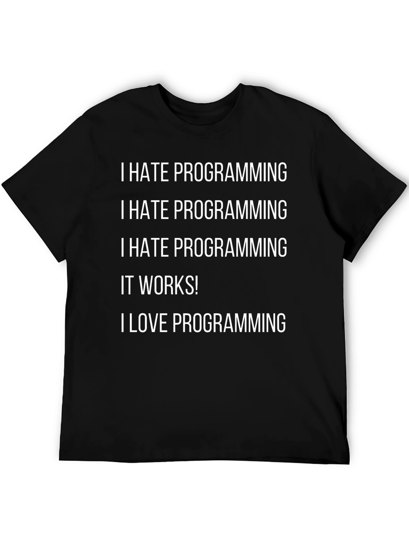 Black I Hate Programming Funny Black T-Shirt view 5
