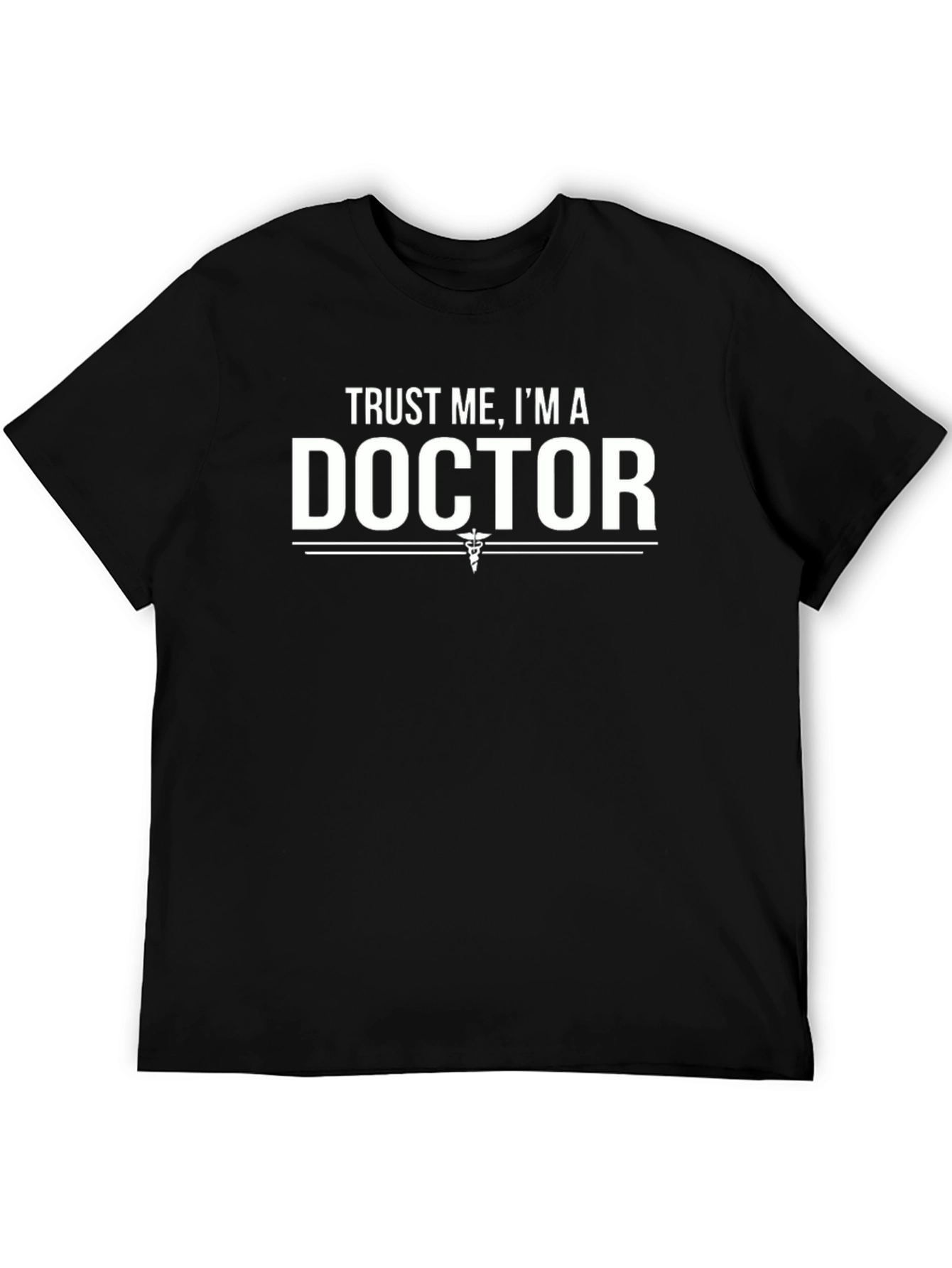 Black Trust Me I'm a Doctor T-Shirt Funny Medical Tee view 5