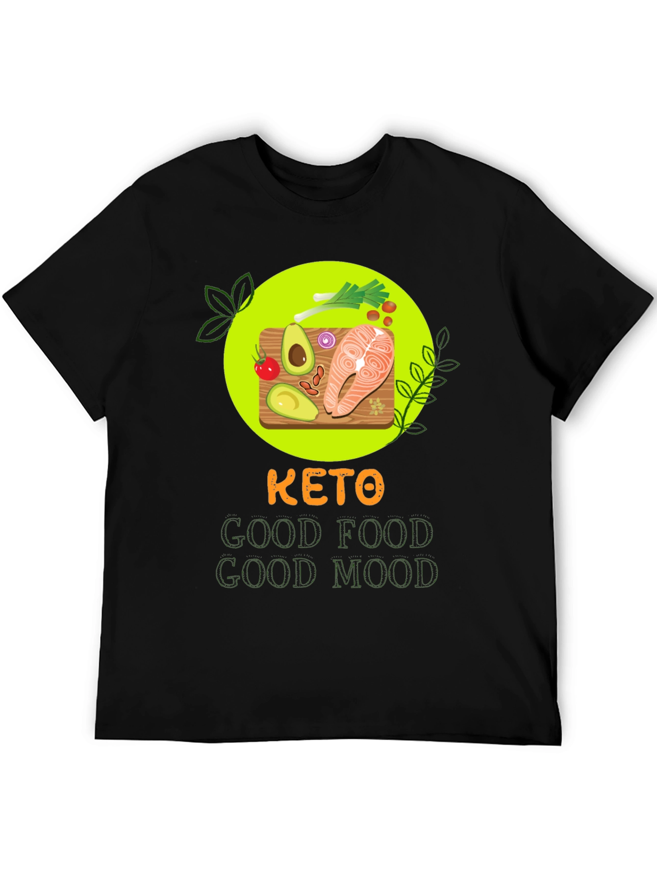Keto Good Food Good Mood T-Shirt - 5