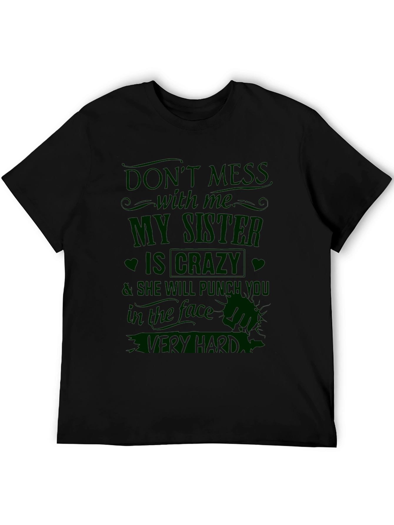 Black Crazy Sister T-Shirt - Funny Novelty Tee view 5