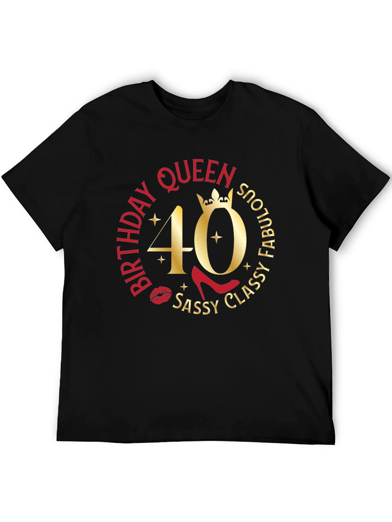 Black Birthday Queen 40th Sassy Classy Fabulous T-Shirt view 5