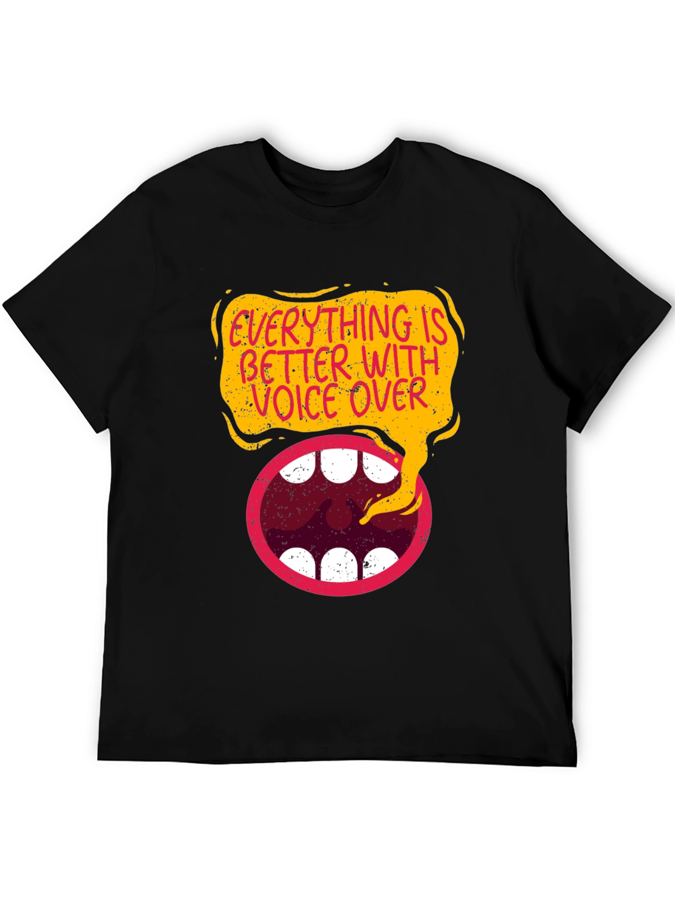 Black Everything is Better With Voice Over Black T-Shirt view 5