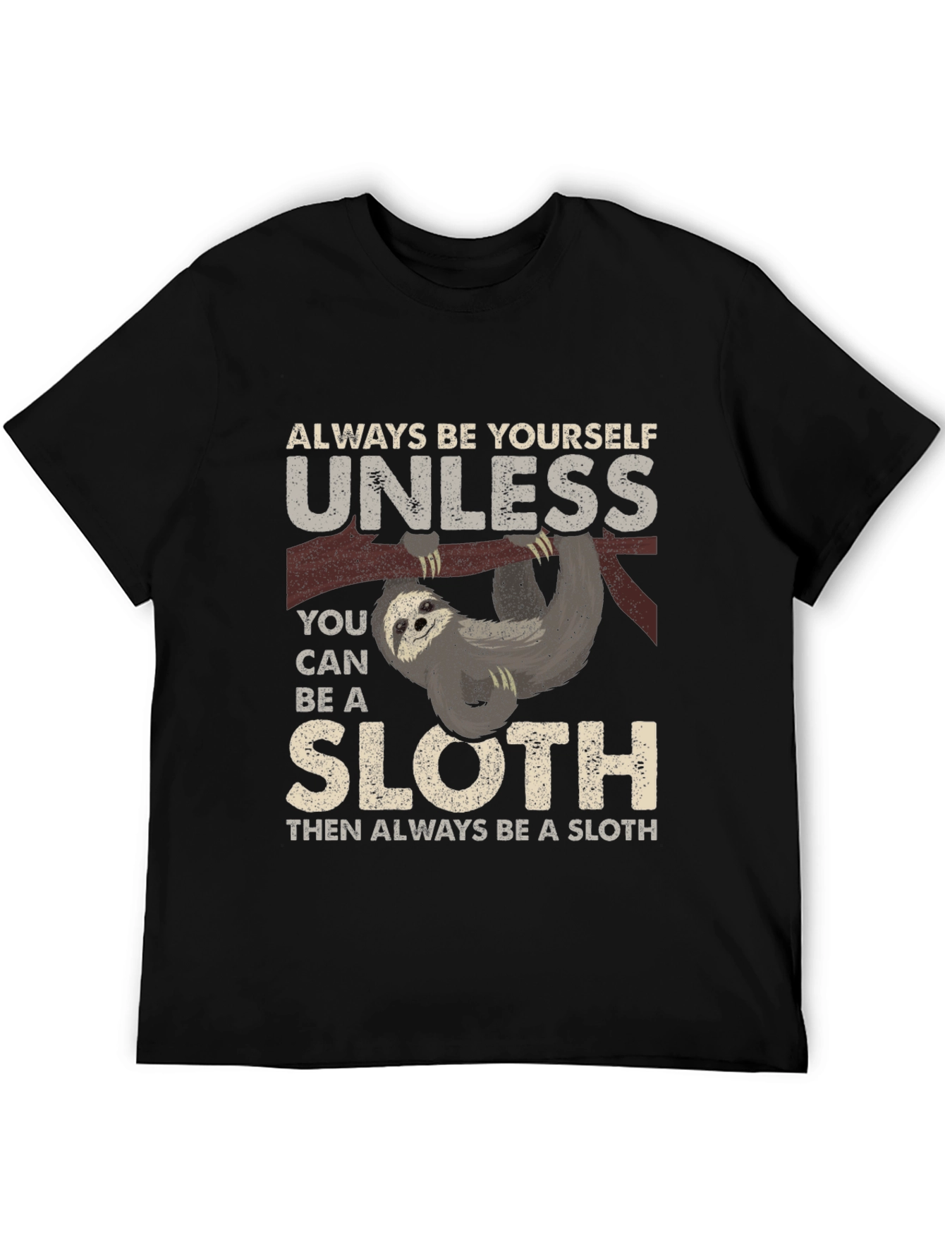 Black Always Be a Sloth T-Shirt - Funny Animal Tee view 5