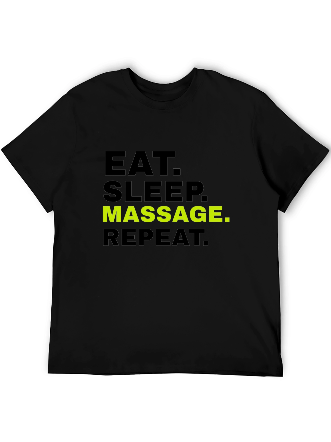 Black Eat Sleep Massage Repeat T-Shirt - Black Cotton Tee view 5