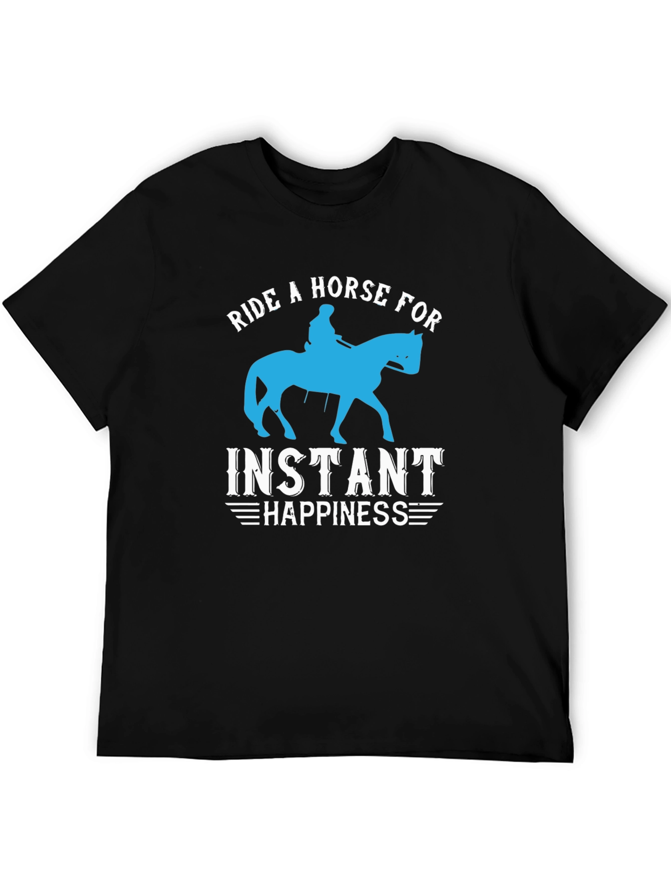 Black Ride a Horse for Instant Happiness T-Shirt view 5