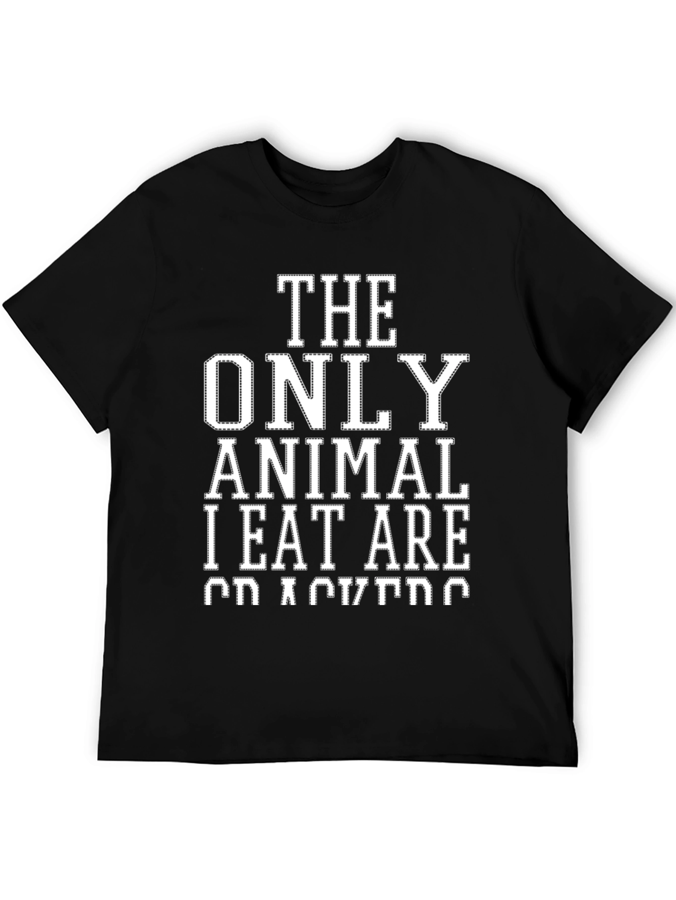 Black Vegan Humor T-Shirt: The Only Animal I Eat Are Crackers view 5
