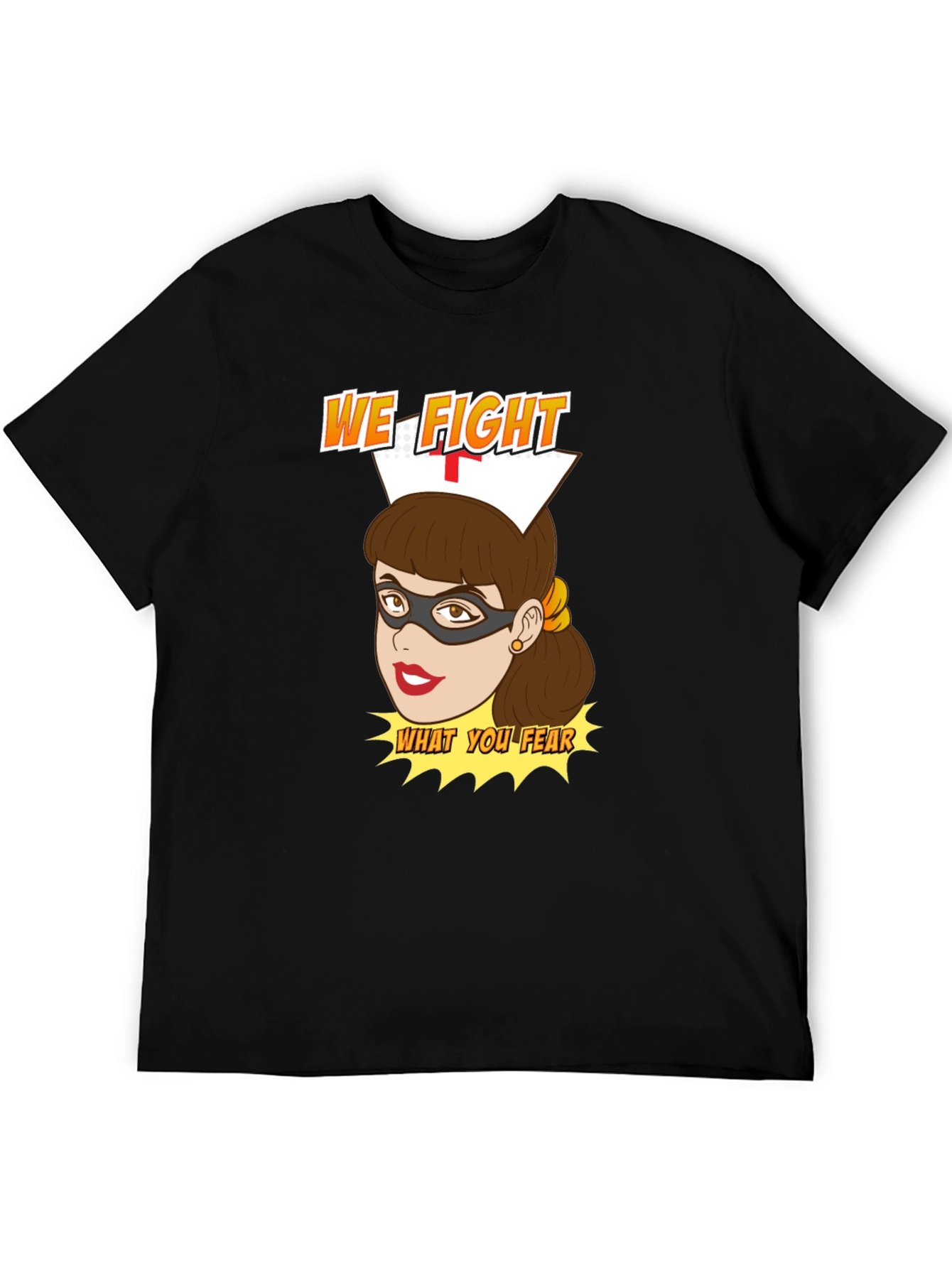 Black Nurse Superhero T-Shirt - We Fight What You Fear view 5