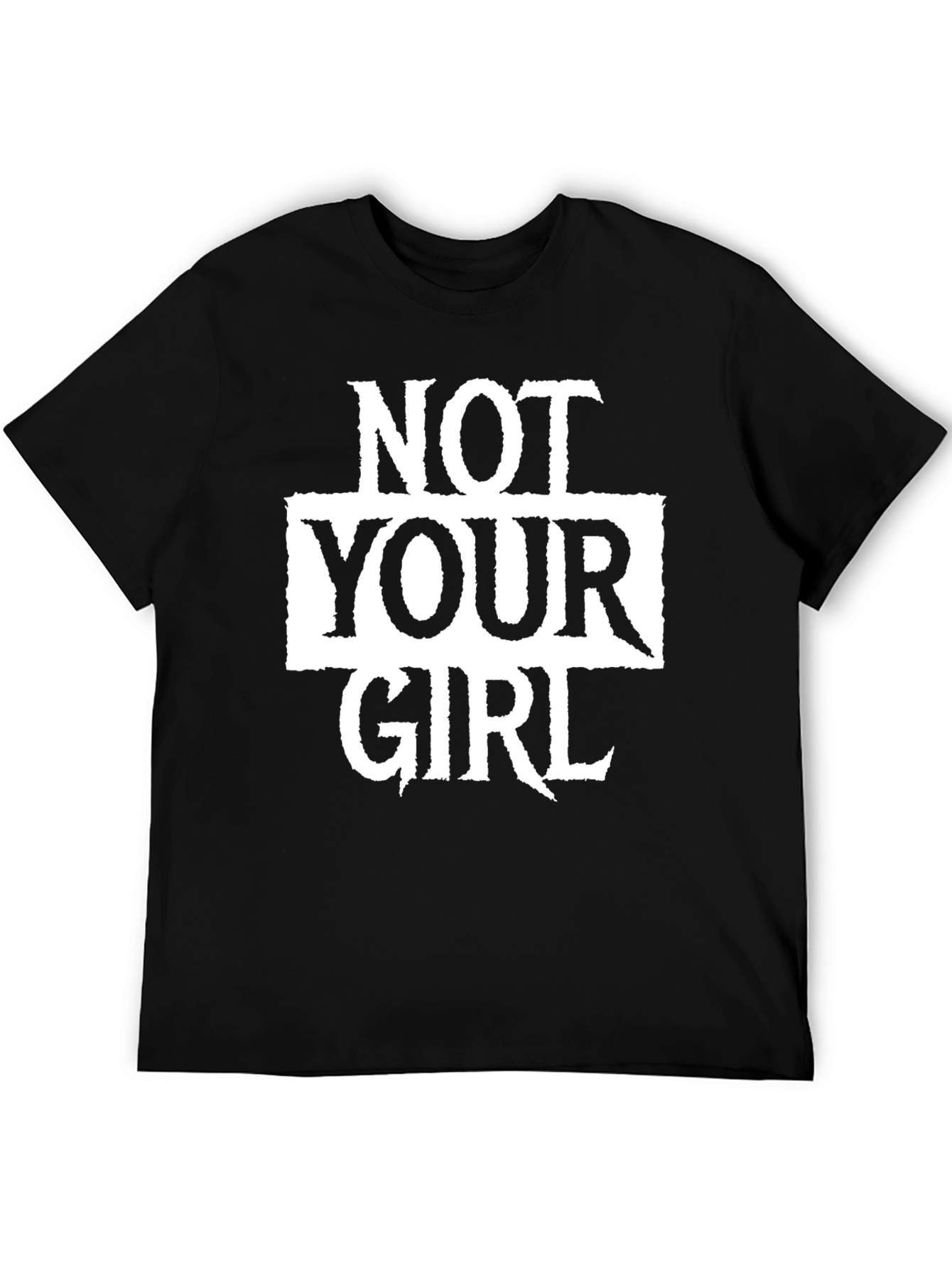 Black Not Your Girl Graphic Tee - Black Unisex T-Shirt view 5