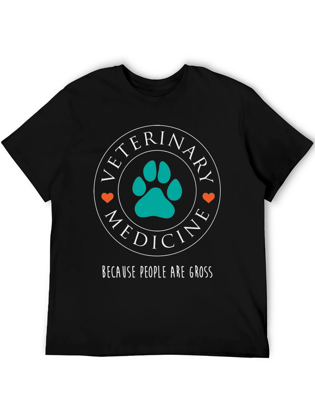 Black Veterinary Medicine T-Shirt - Because People Are Gross view 5