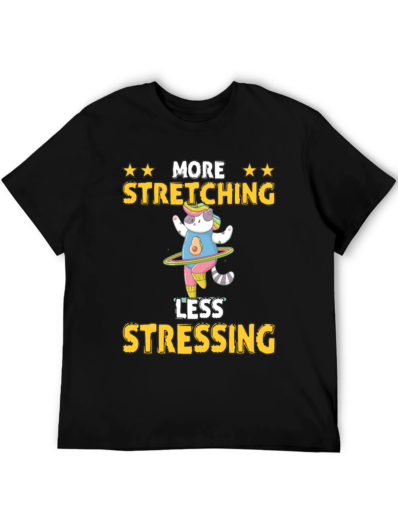 More Stretching Less Stressing Graphic T-Shirt - 5