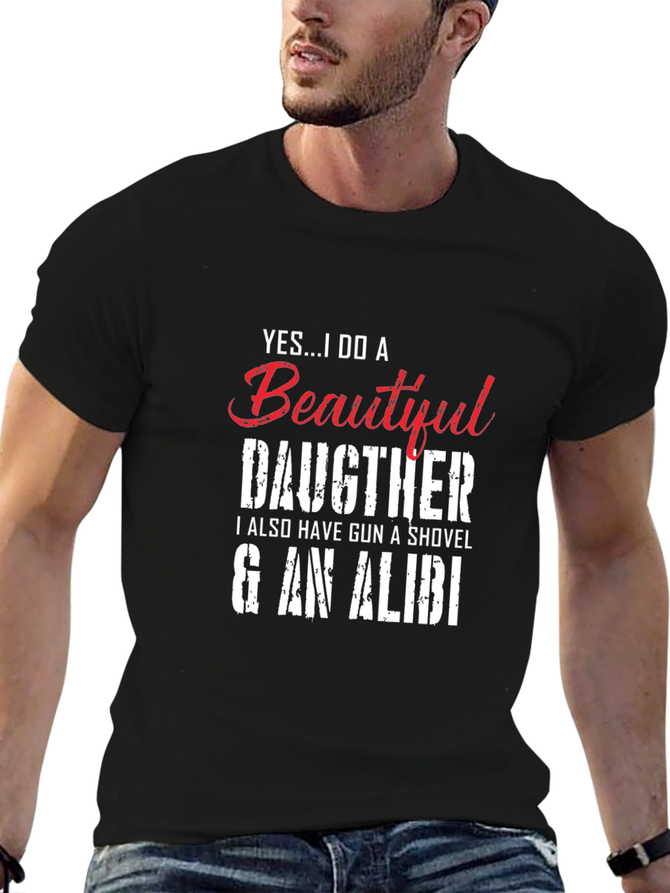 Black Yes...I Do a Beautiful Daughter Novelty T-Shirt view 6