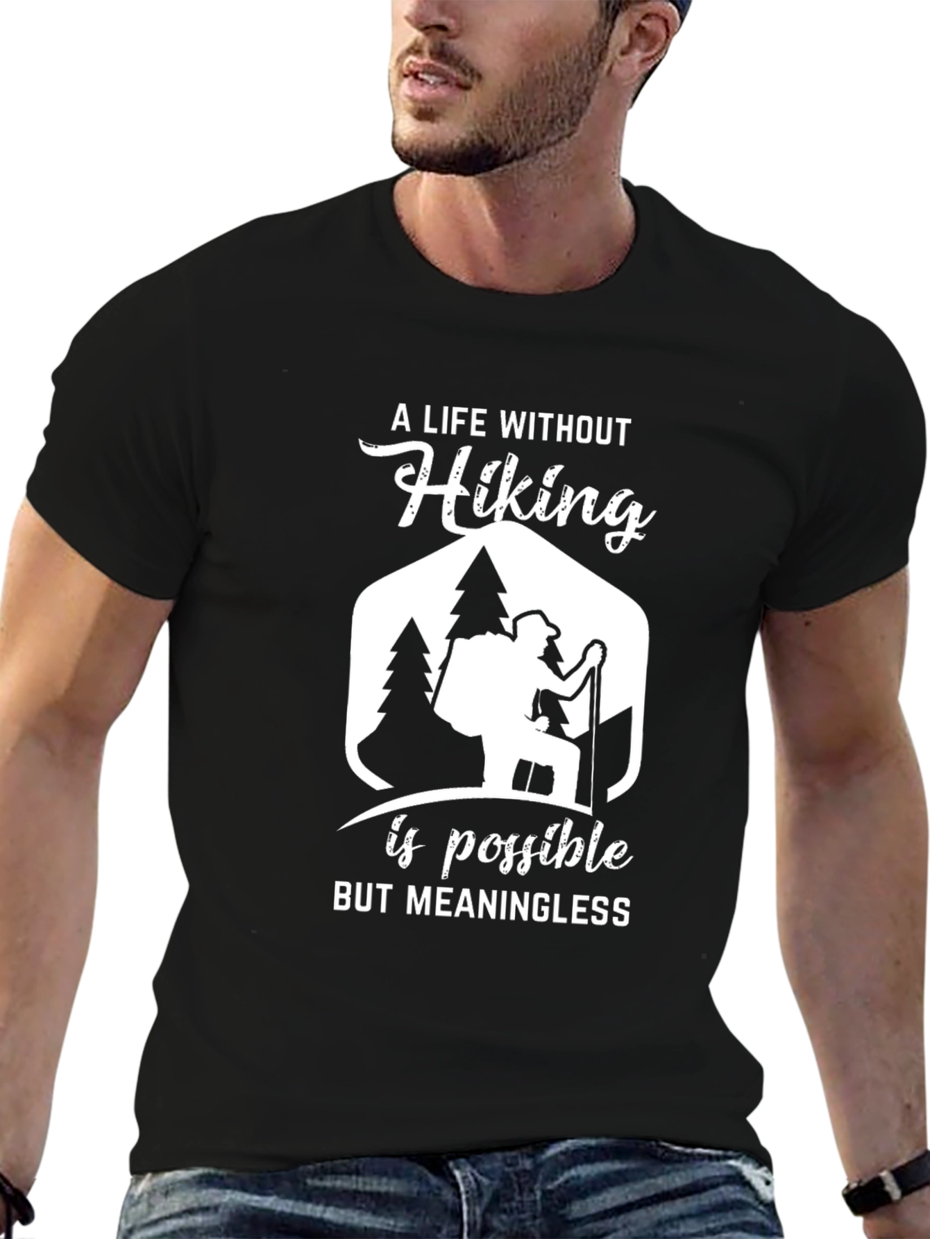 Black Hiking T-Shirt: A Life Without Hiking Is Meaningless view 6
